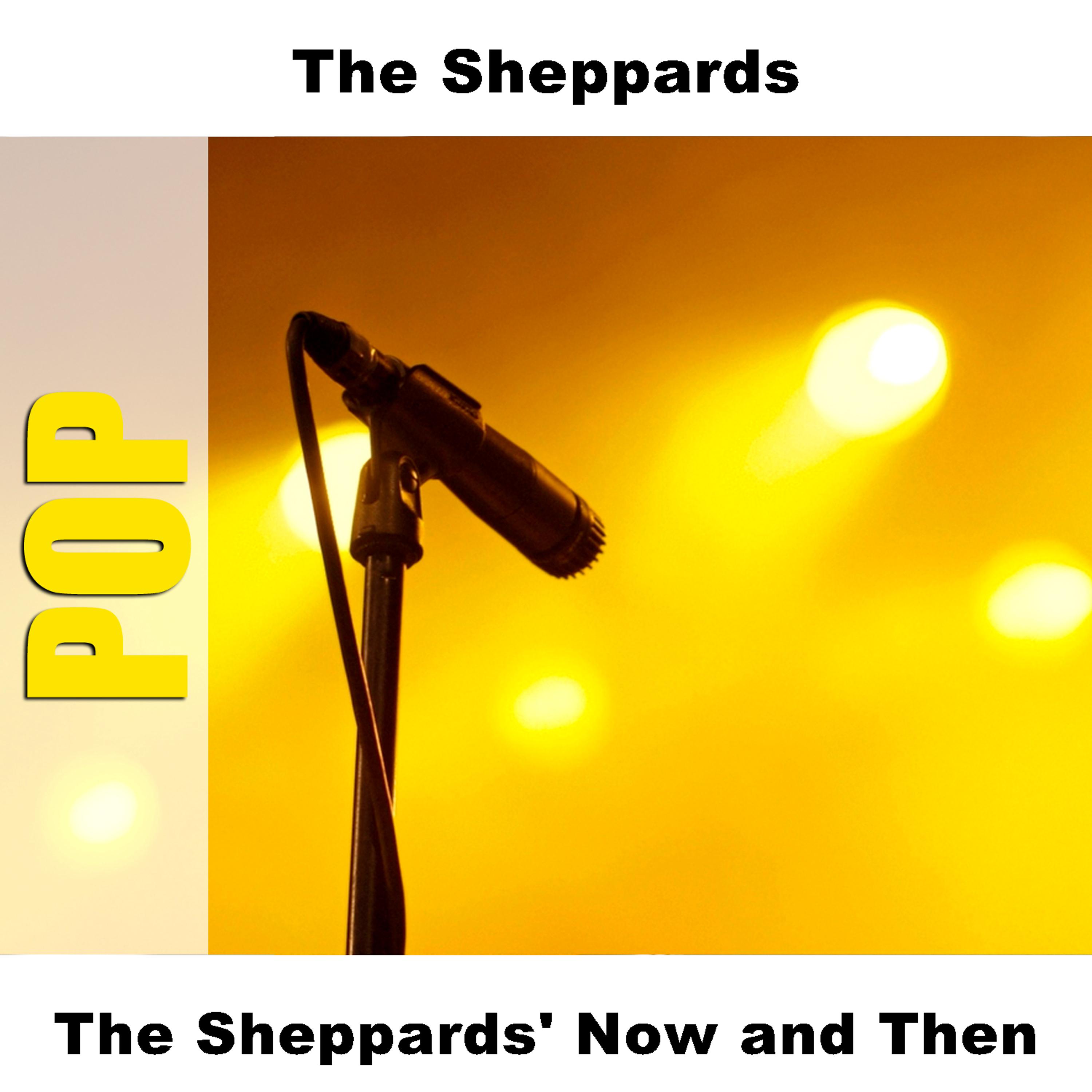 Постер альбома The Sheppards' Now and Then