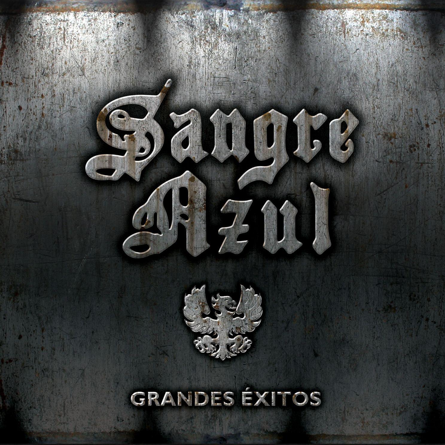 Постер альбома Sangre Azul - Grandes Exitos