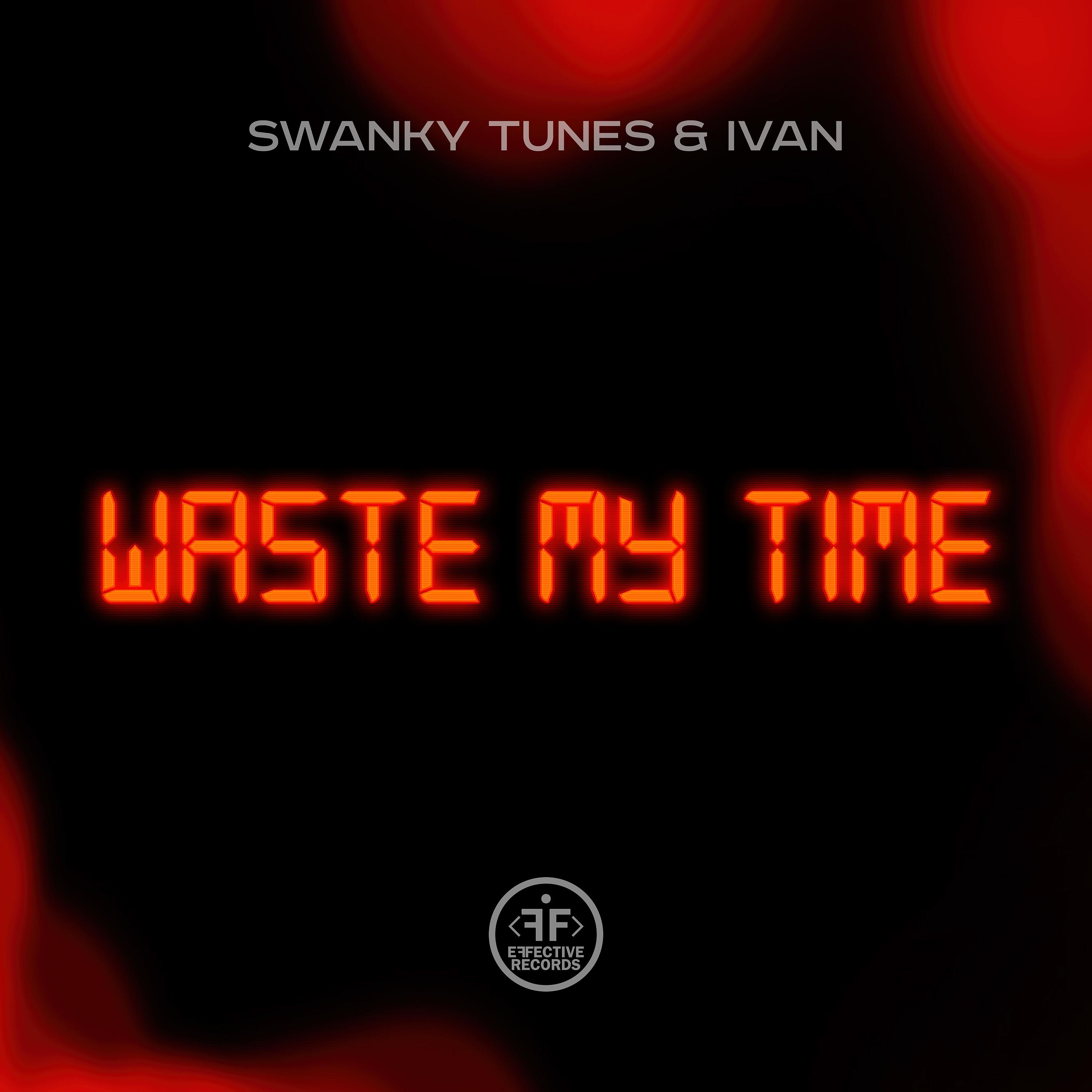Постер альбома Waste My Time