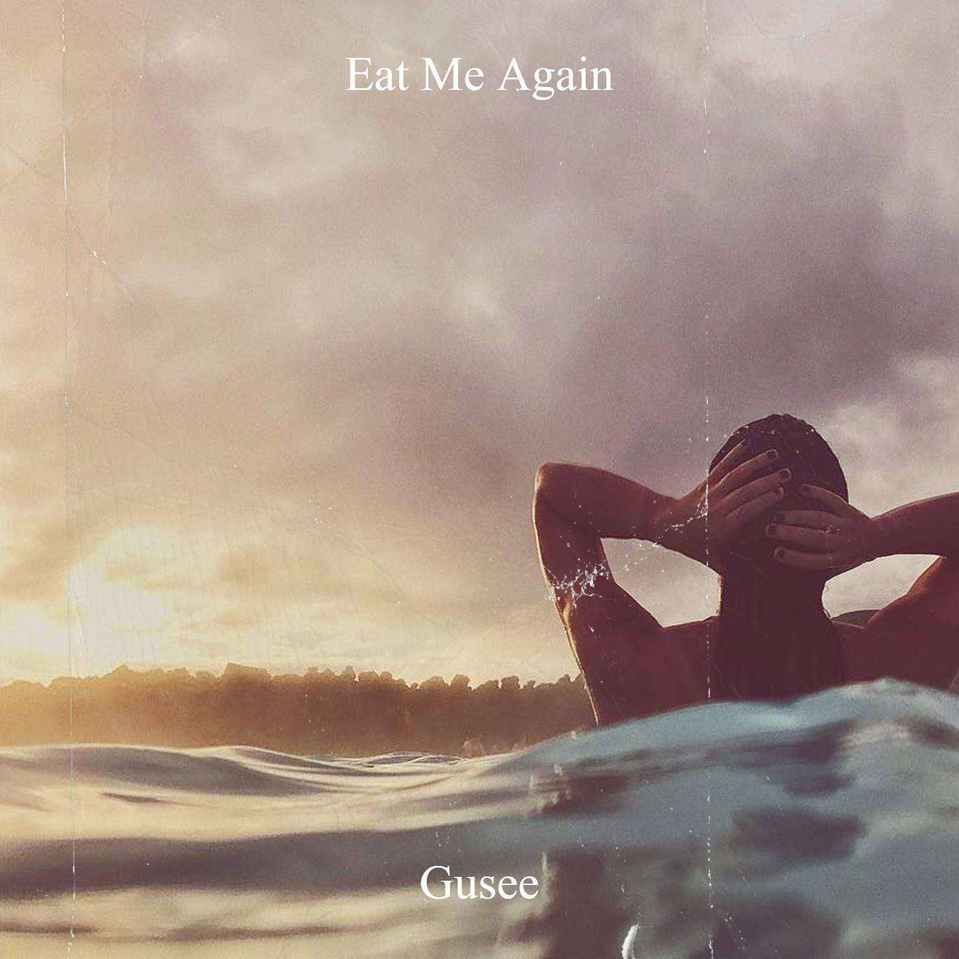 Постер альбома Eat Me Again