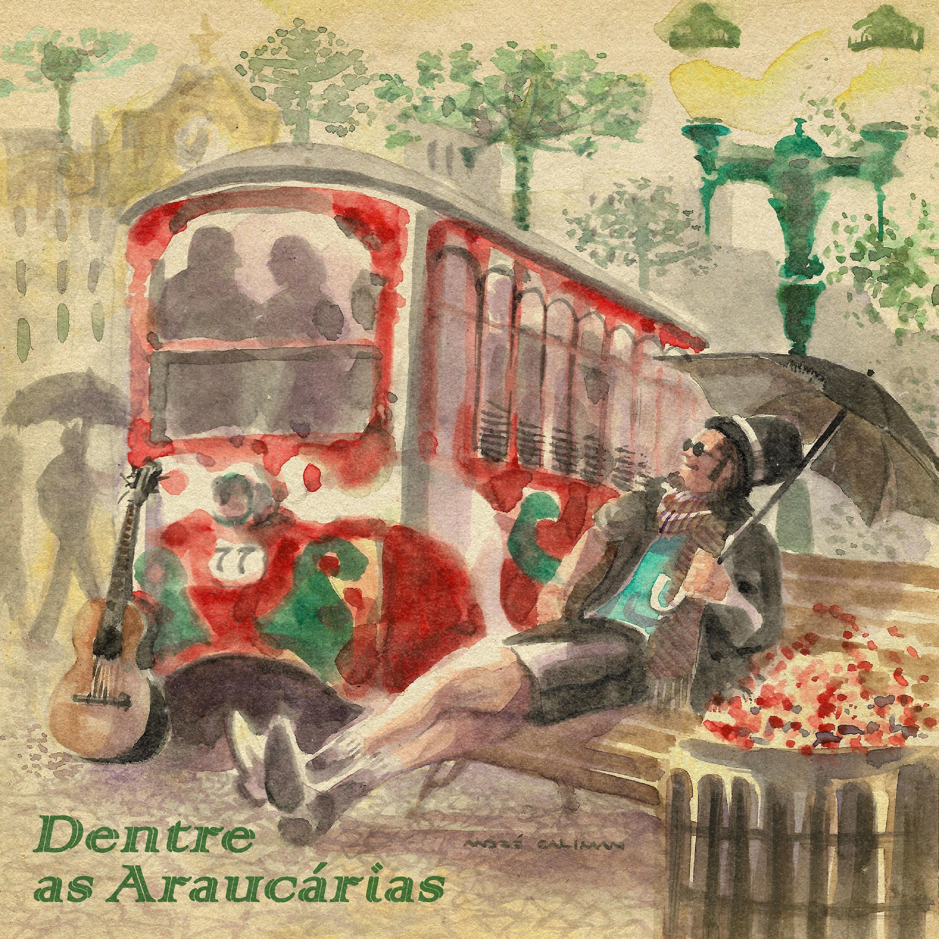 Постер альбома Dentre As Araucárias