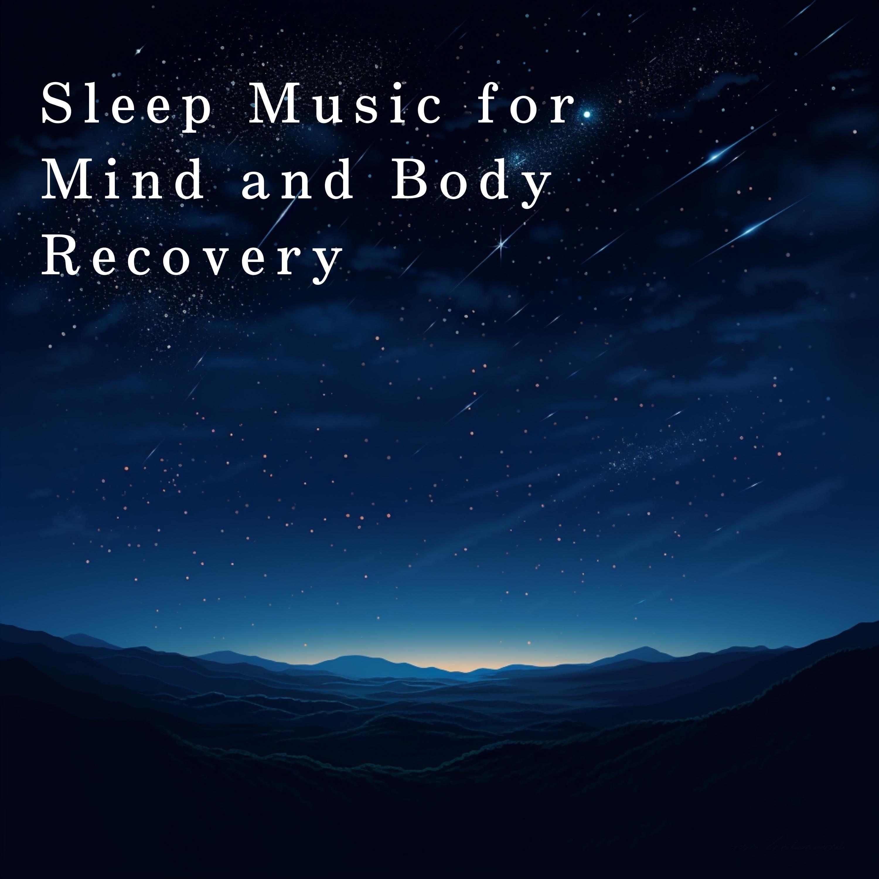 Постер альбома Sleep Music for Mind and Body Recovery