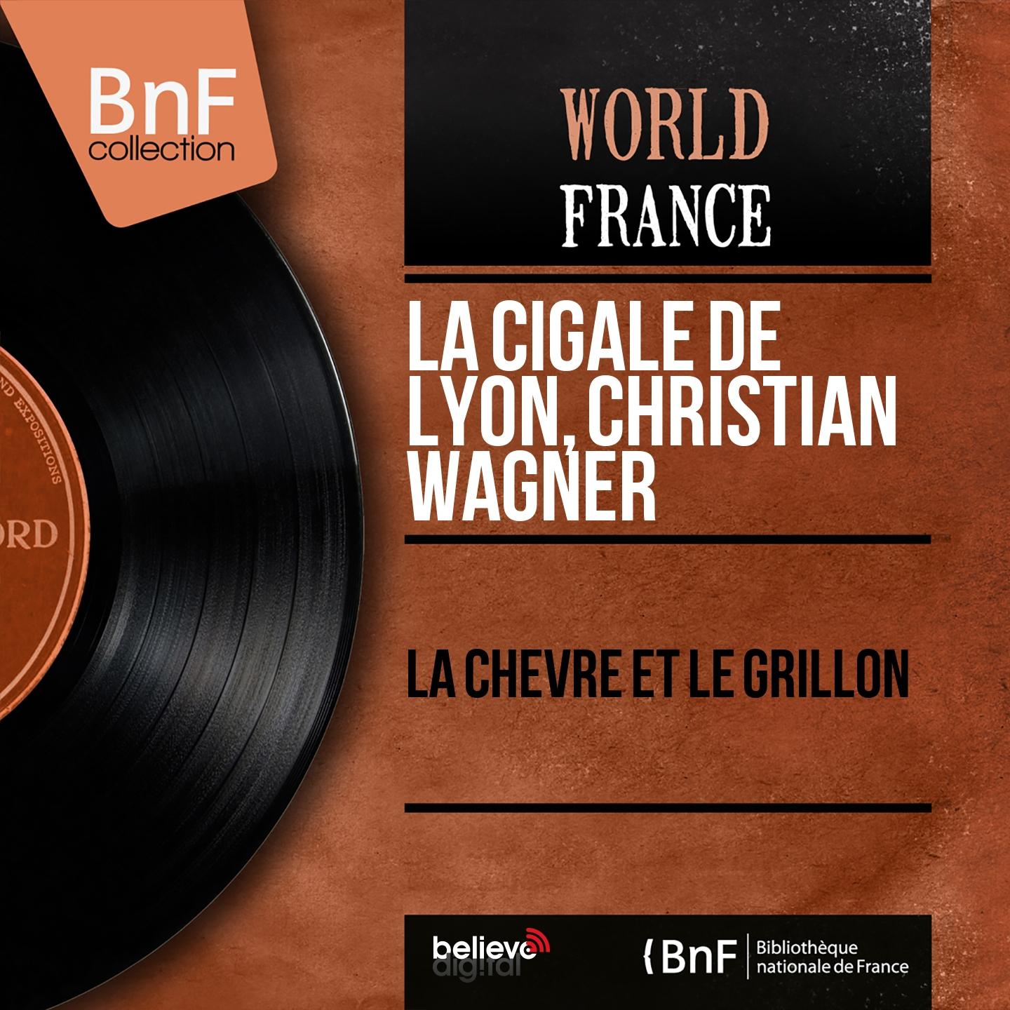 Постер альбома La chèvre et le grillon (Mono Version)