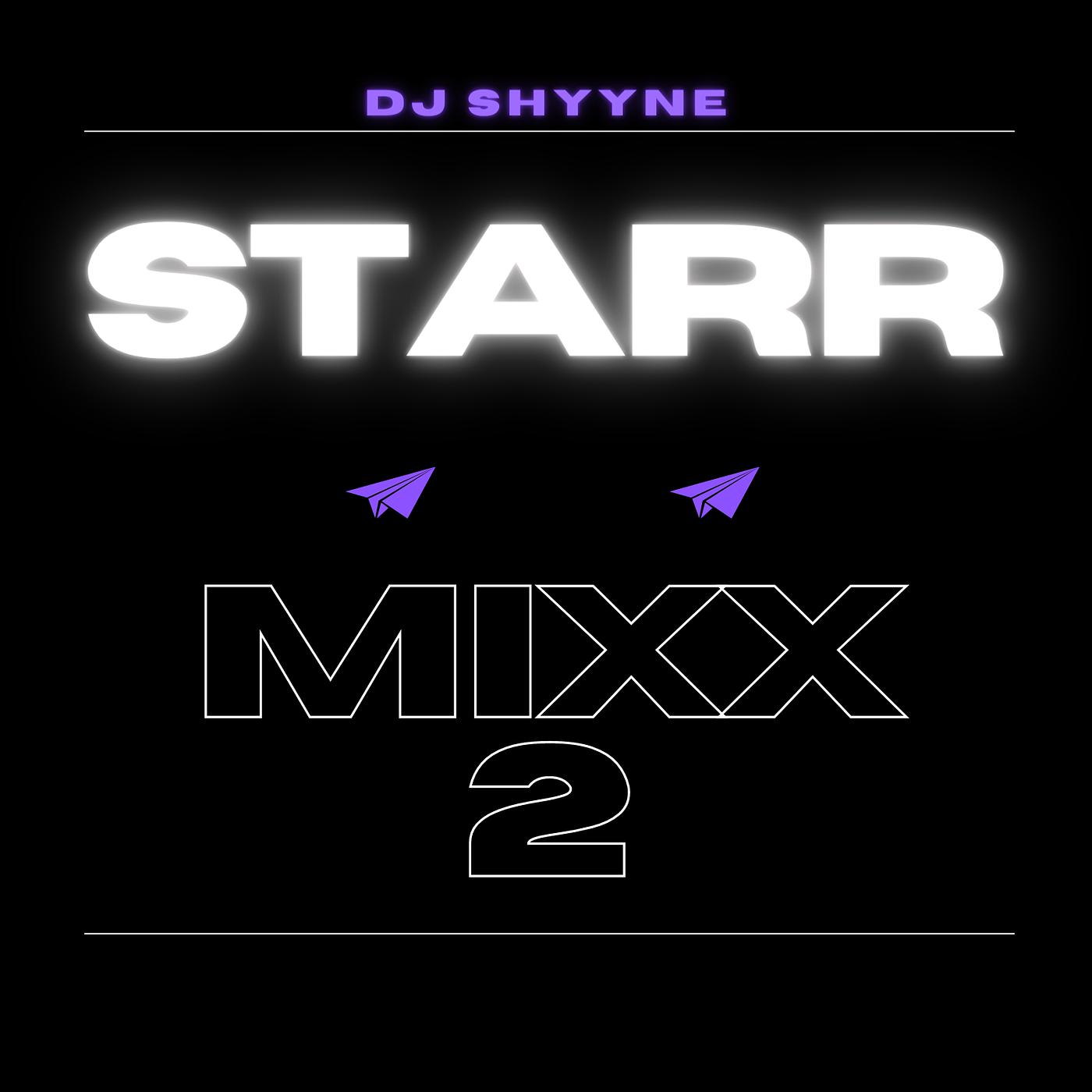Постер альбома Starr Mixx 2