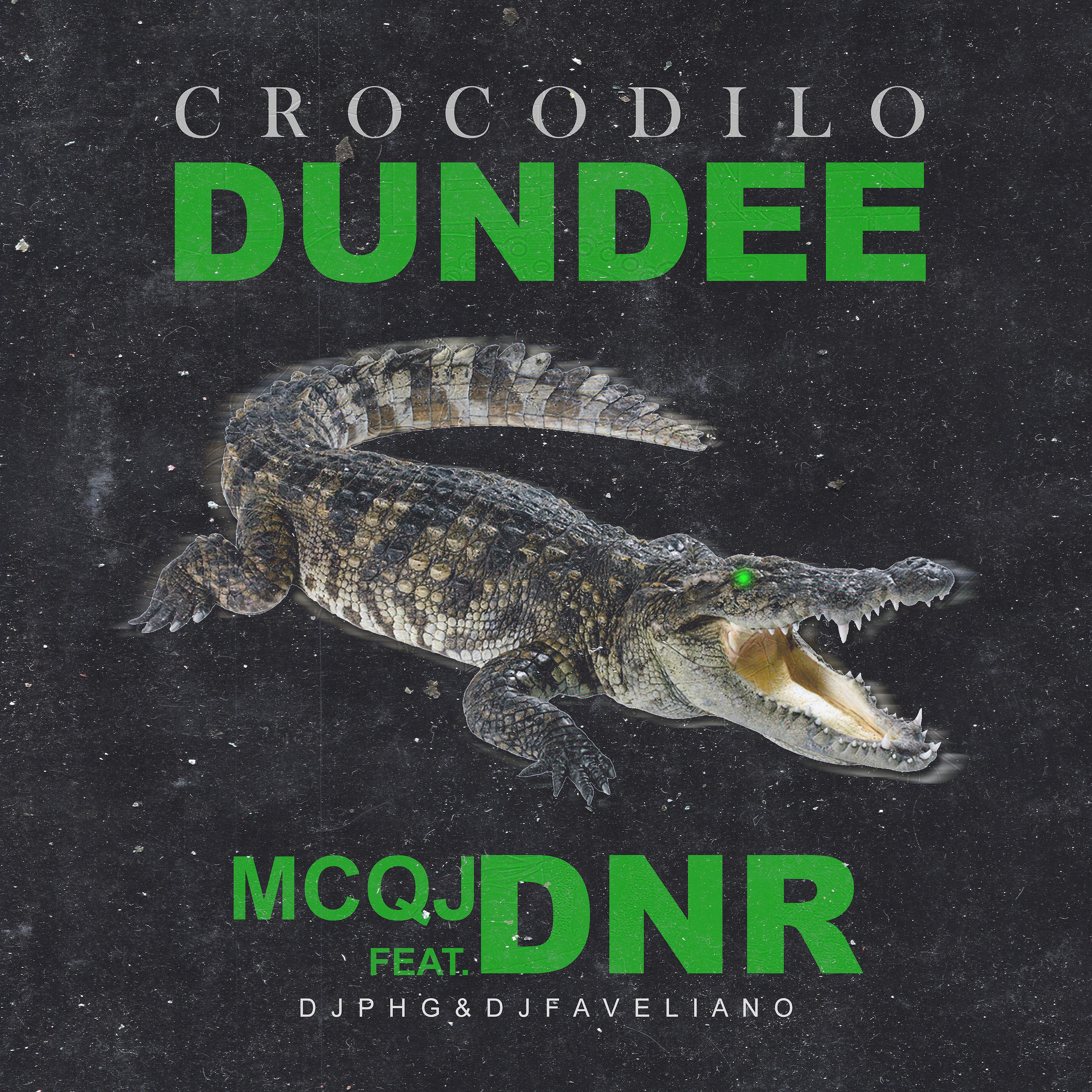 Постер альбома Crocodilo Dundee