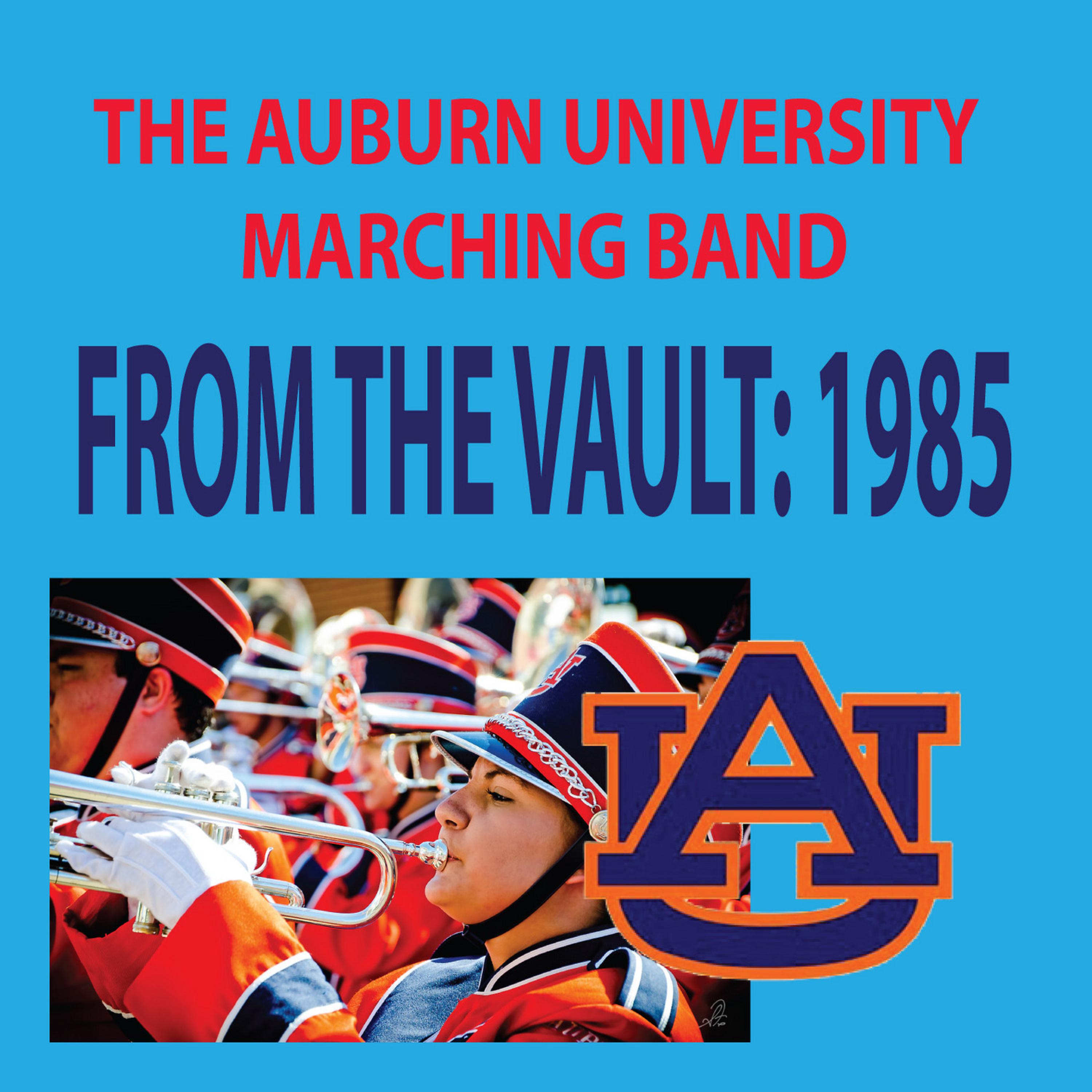 Постер альбома From the Vault - The Auburn University Marching Band 1985 Season