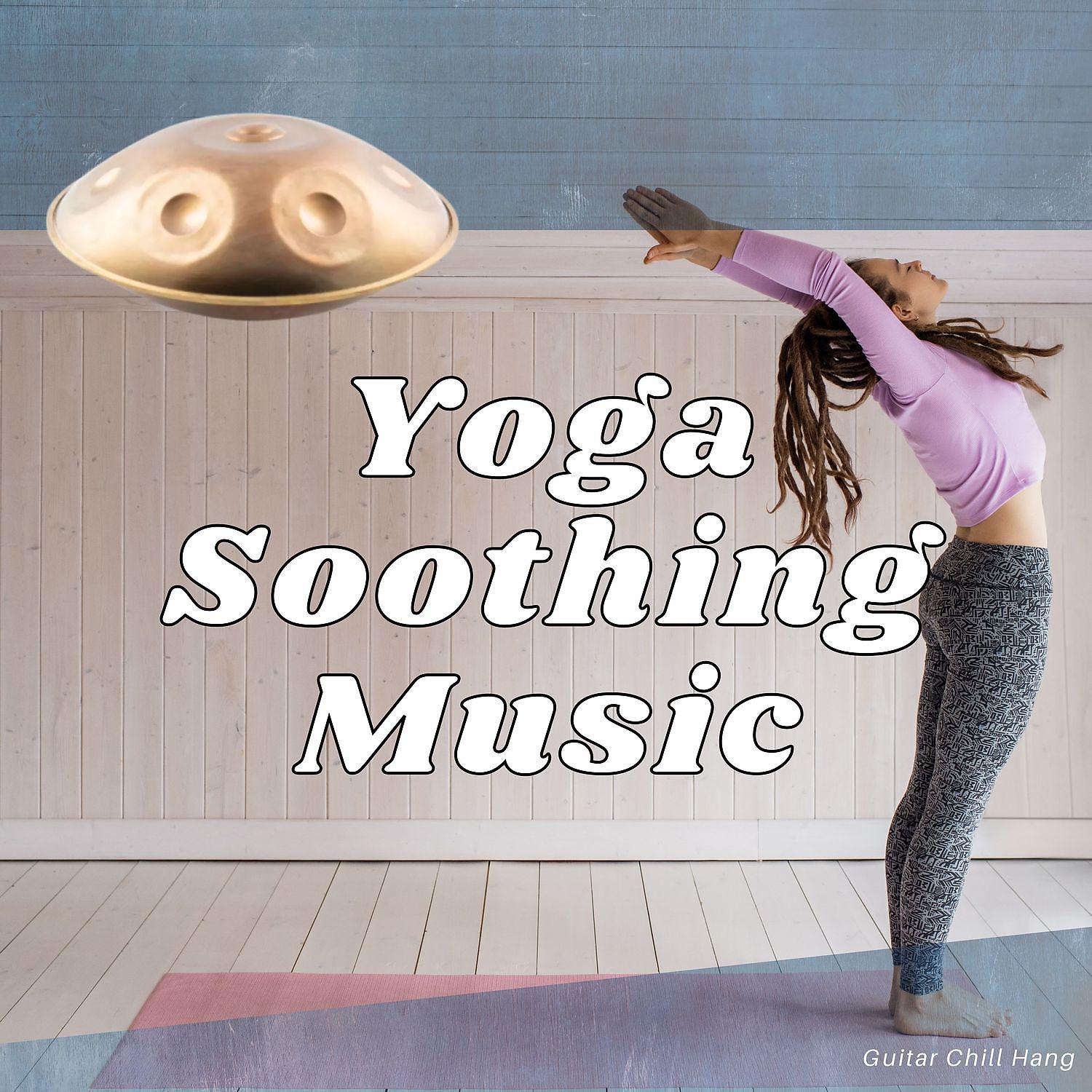 Постер альбома Yoga Soothing Music