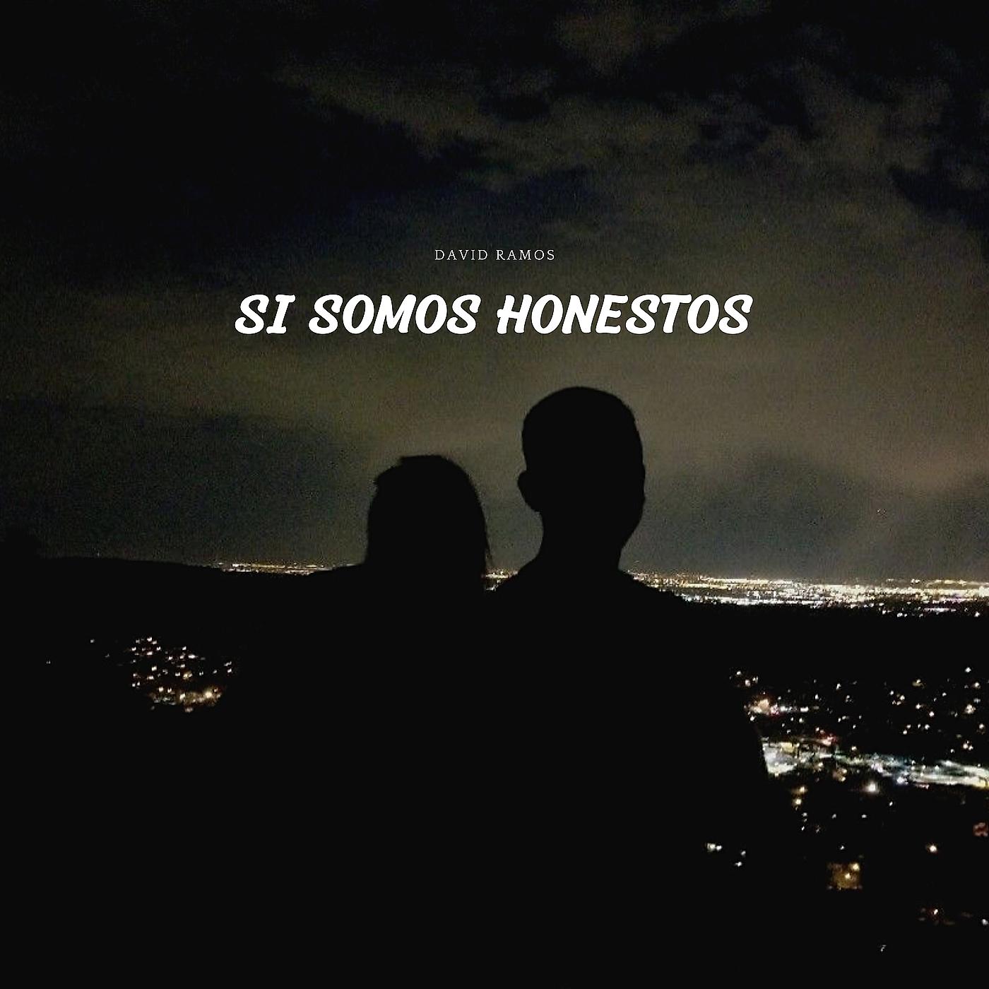 Постер альбома Si Somos Honestos