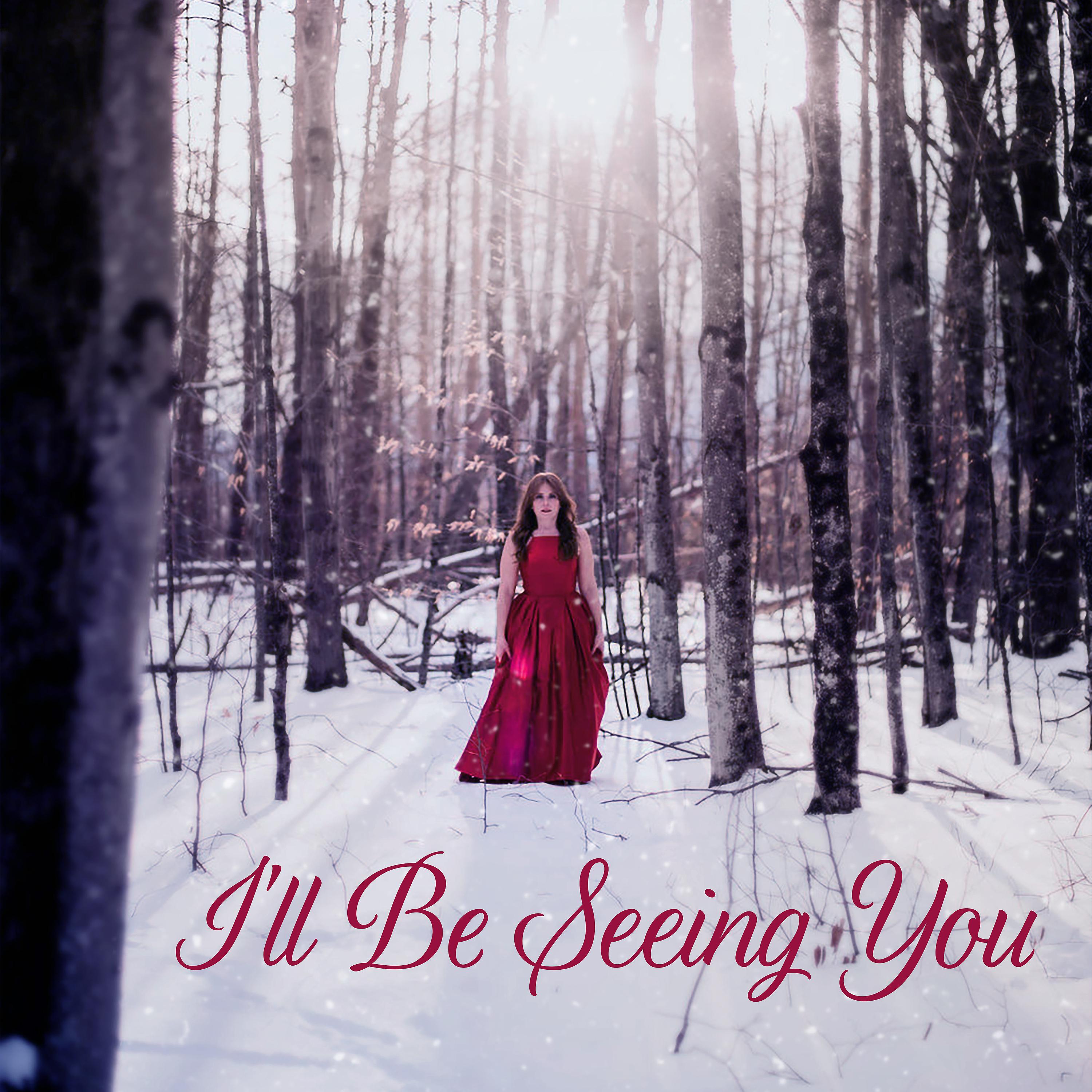 Постер альбома I'll Be Seeing You (Single)