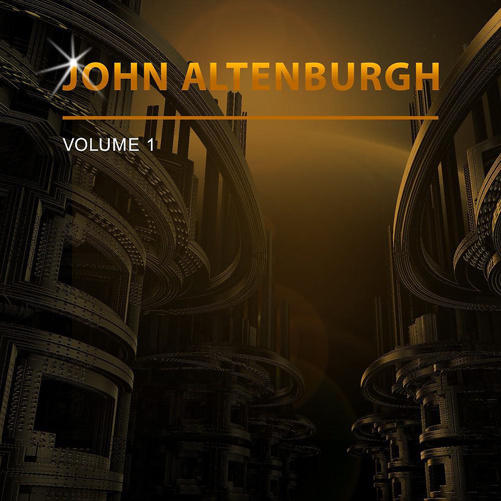 Постер альбома John Altenburgh, Vol. 1