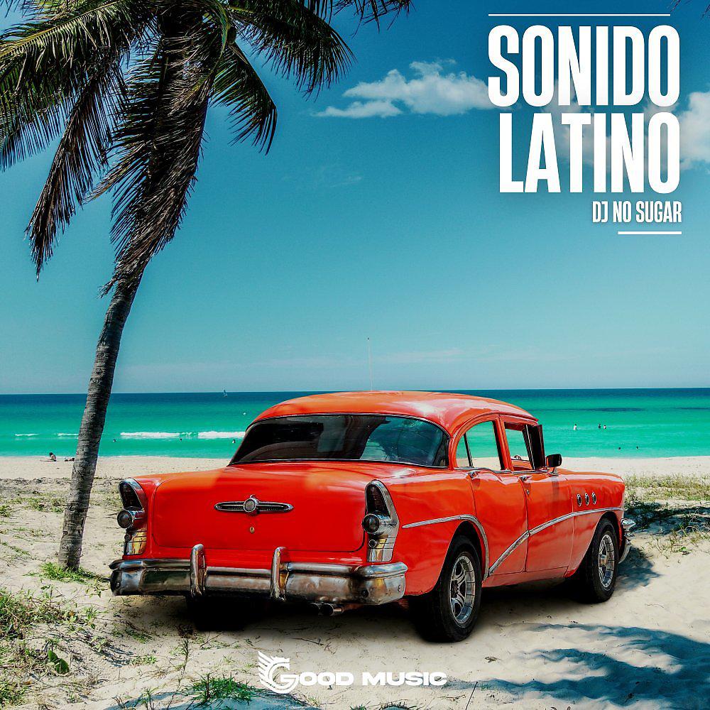 Постер альбома Sonido Latino