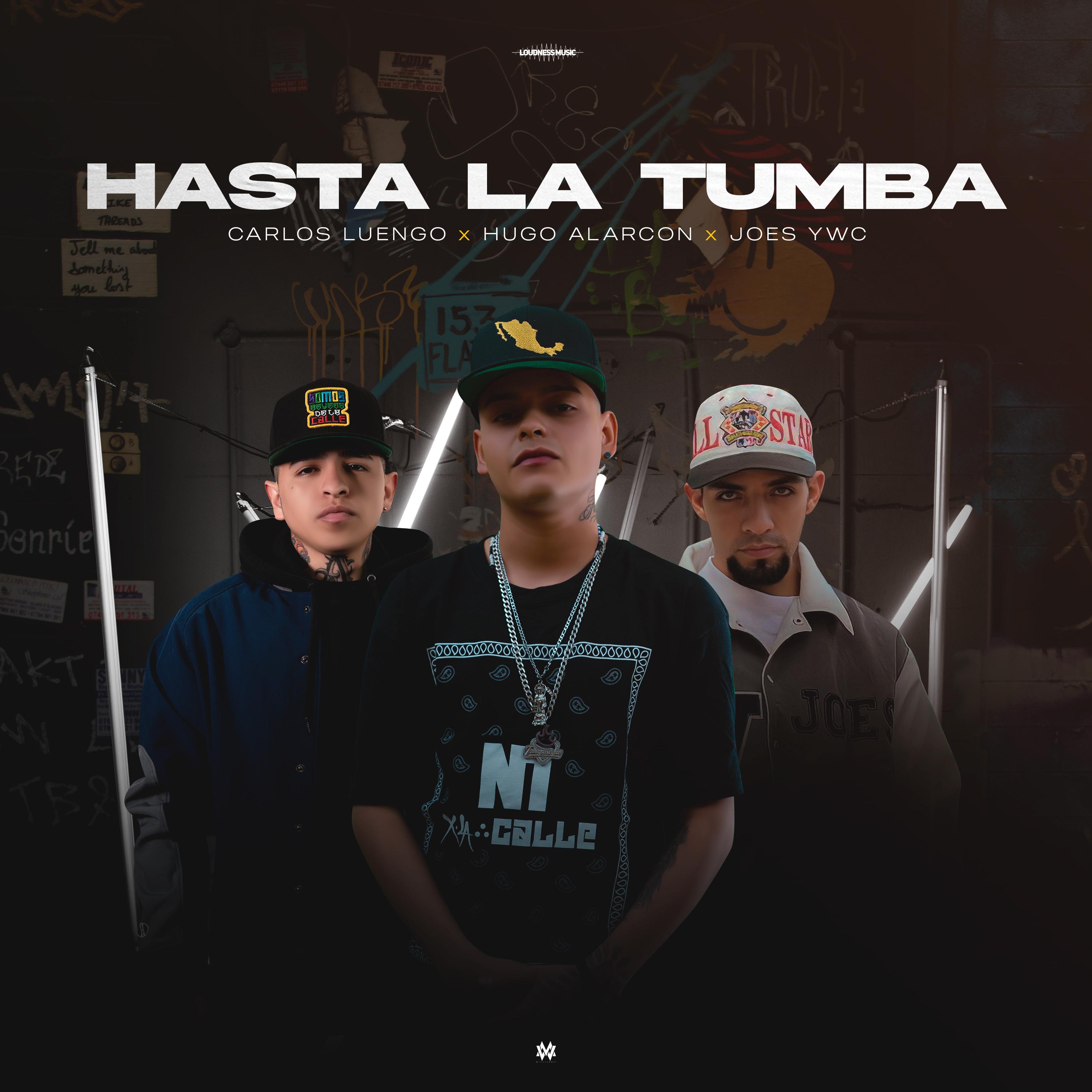 Постер альбома Hasta la Tumba