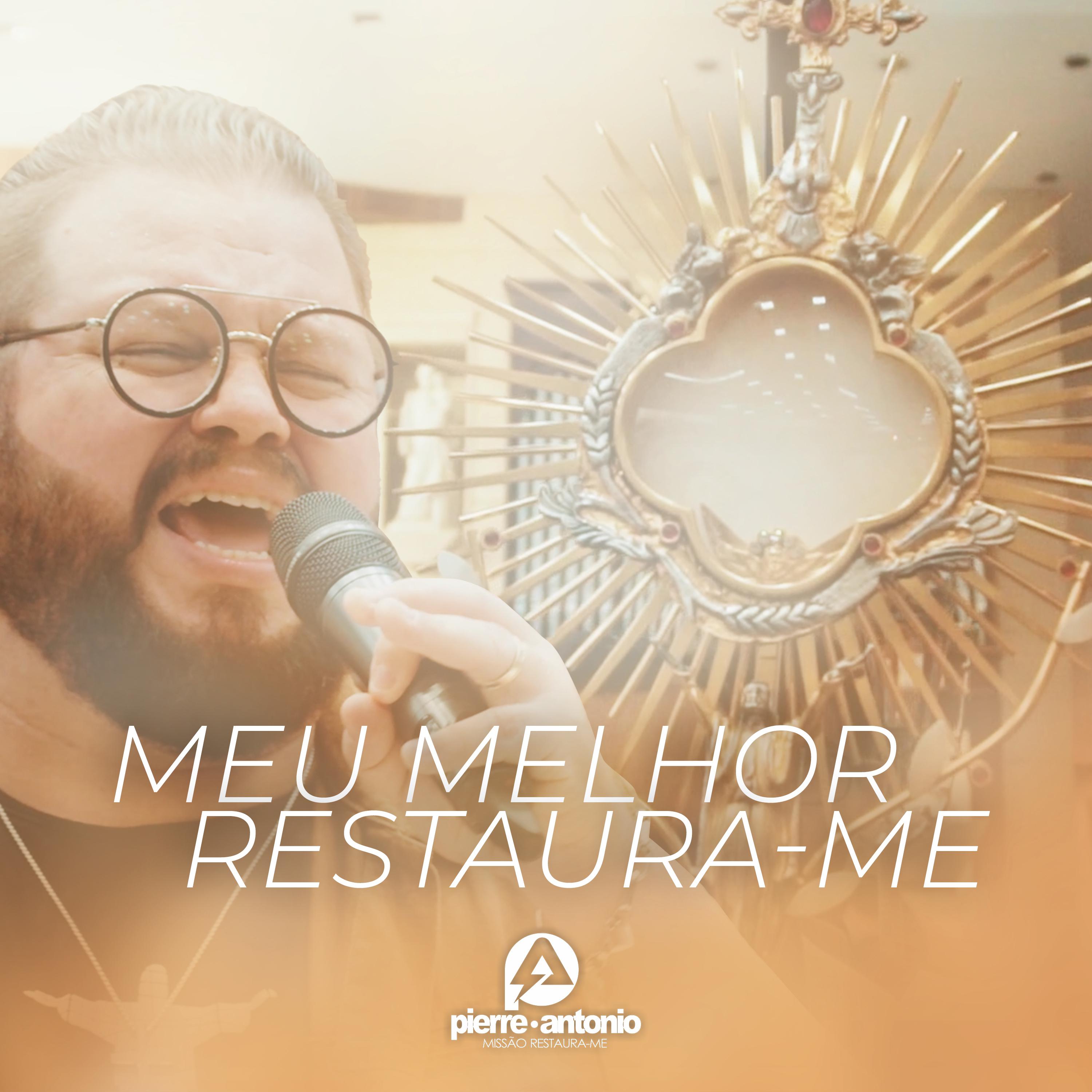 Постер альбома Meu Melhor, Restaura-Me