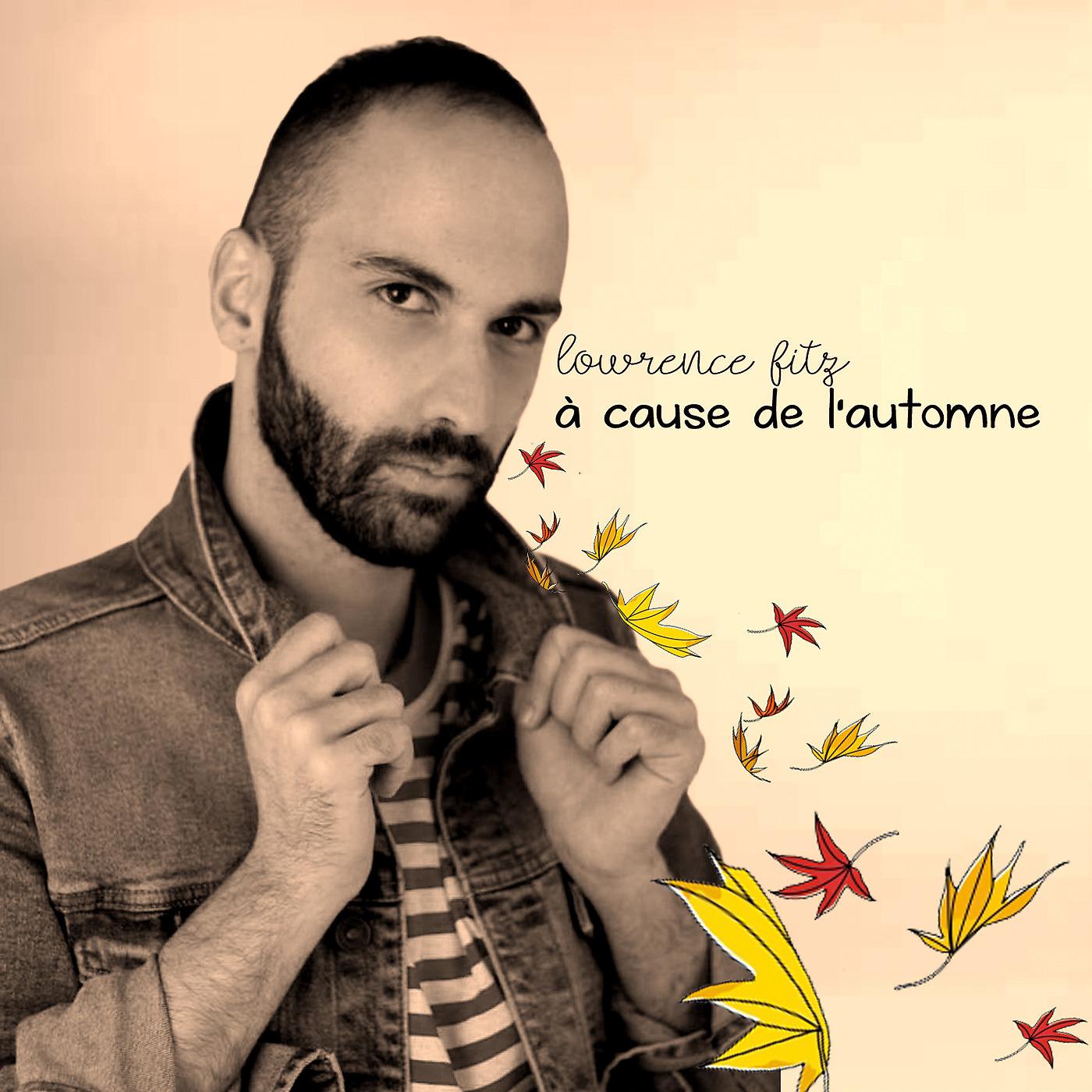 Постер альбома À Cause De L'automne