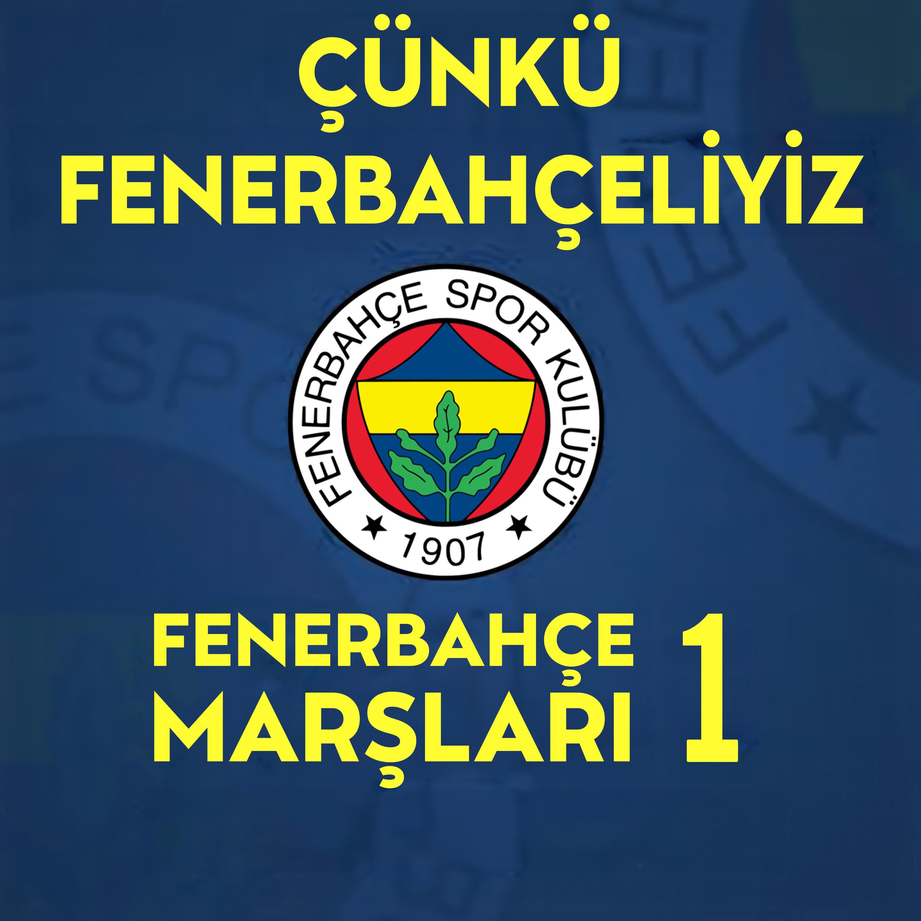Постер альбома Fenerbahçe Marşları 1