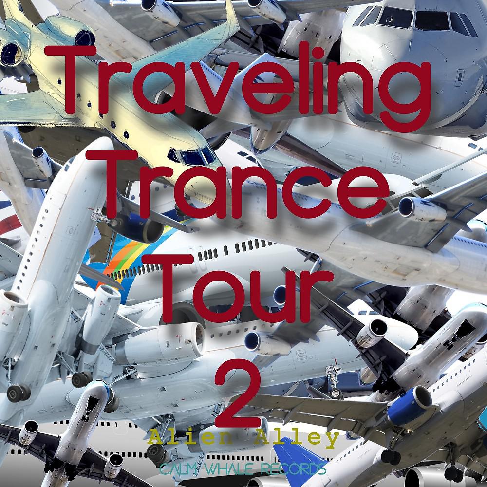 Постер альбома Traveling Trance Tour, Vol. 2