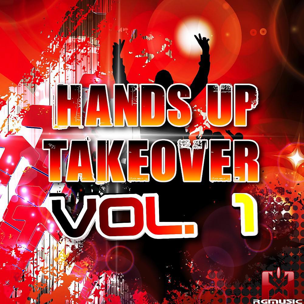Постер альбома Hands up Takeover, Vol. 1