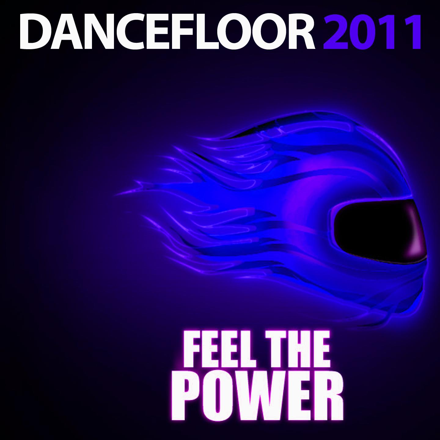 Постер альбома Dancefloor - Feel the Power 2011