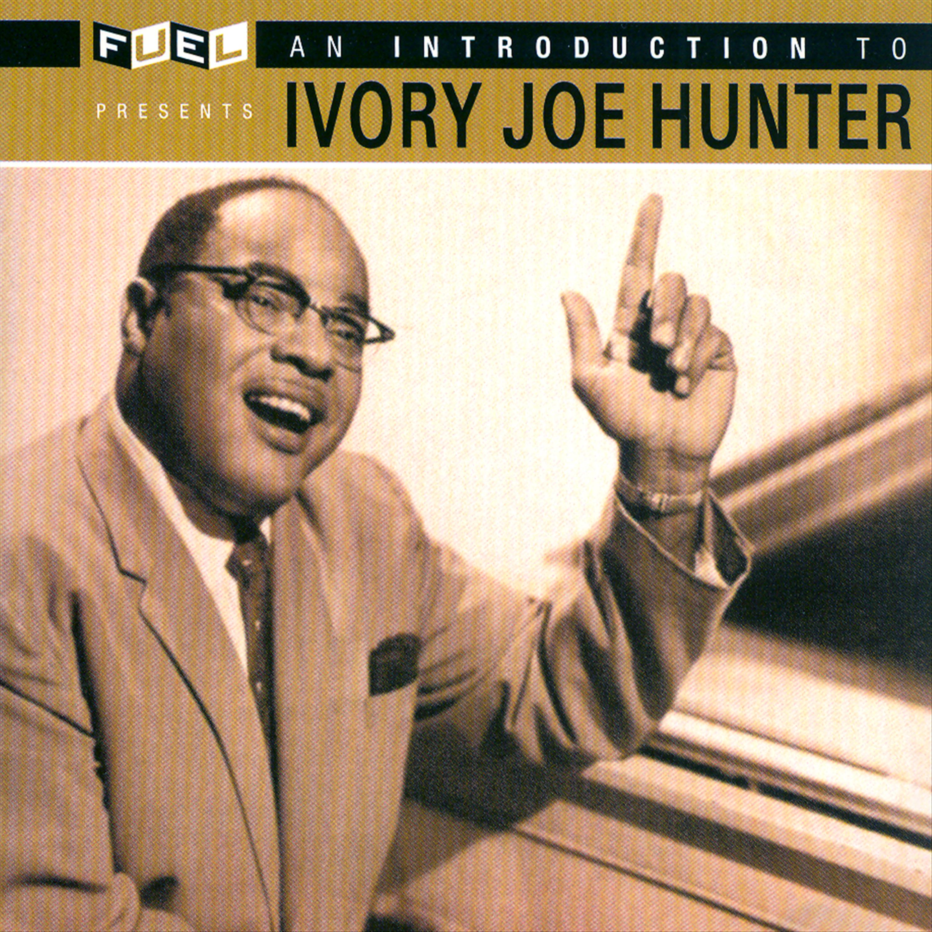 Постер альбома An Introduction To Ivory Joe Hunter