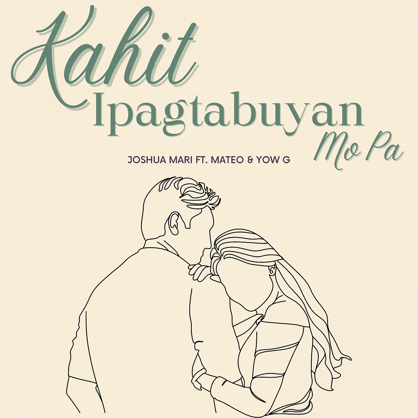 Постер альбома Kahit Ipagtabuyan Mo Pa