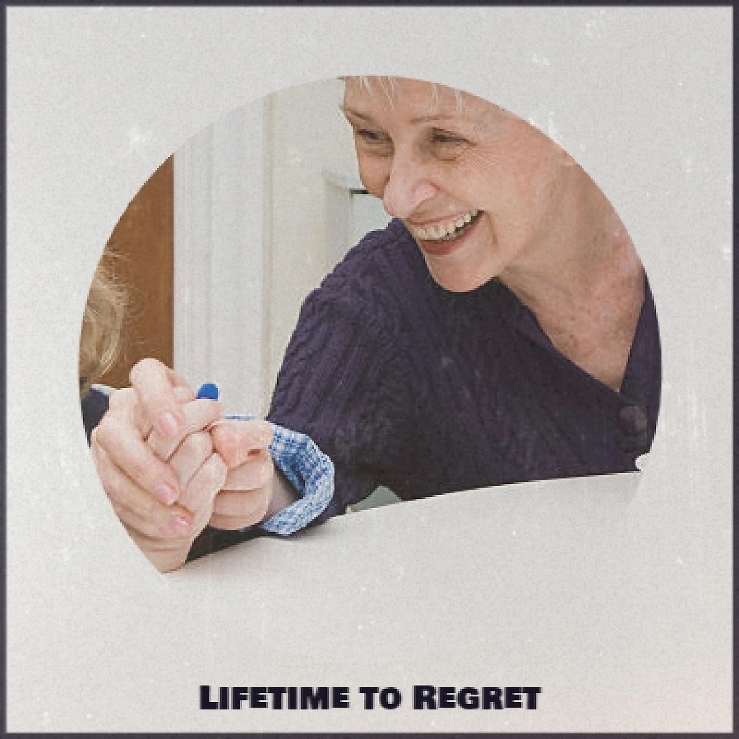 Постер альбома Lifetime to Regret