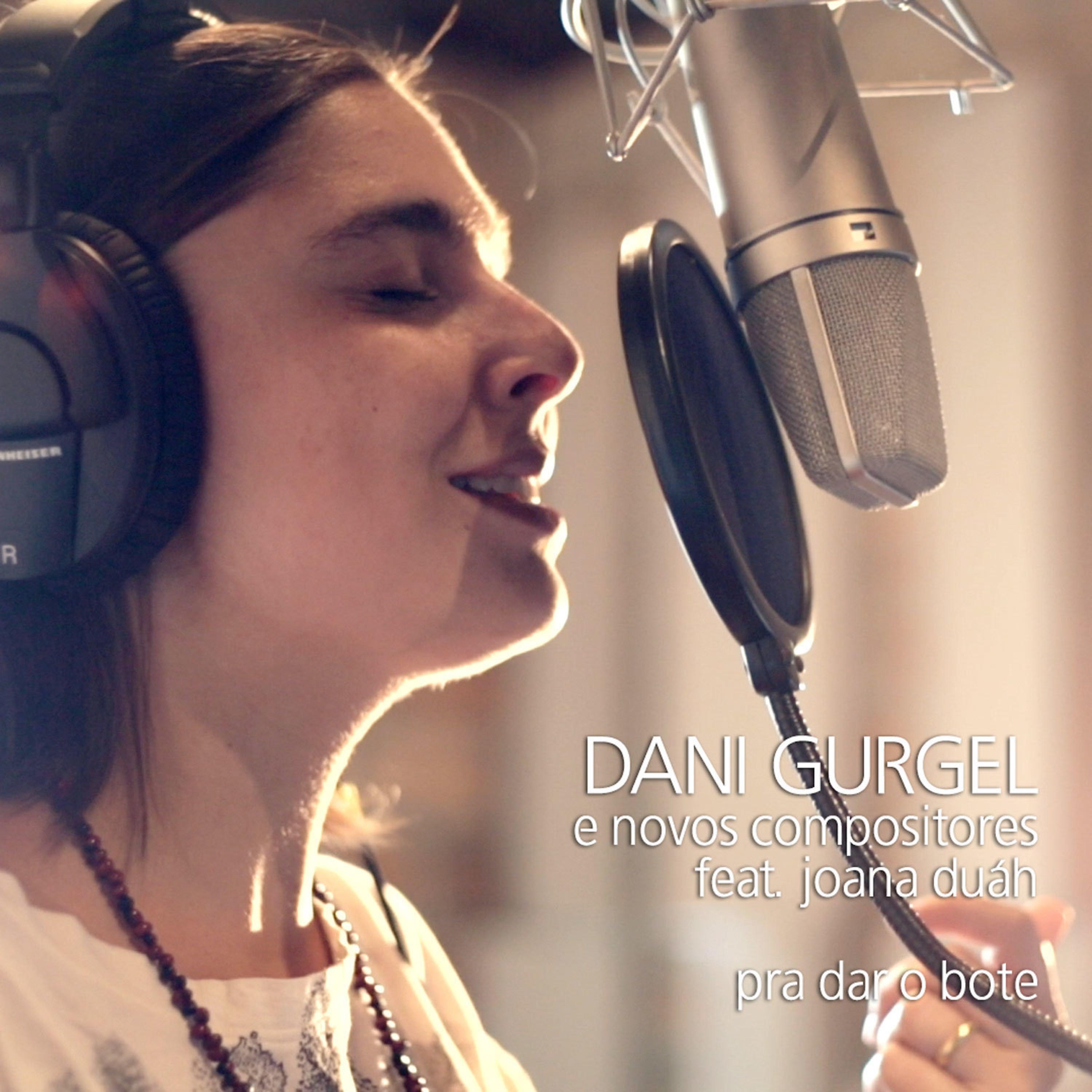 Постер альбома Dani Gurgel e Novos Compositores - Pra Dar o Bote (Single)