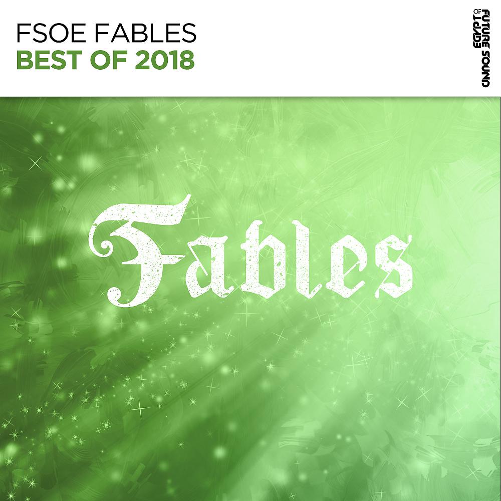 Постер альбома FSOE Fables - Best Of 2018