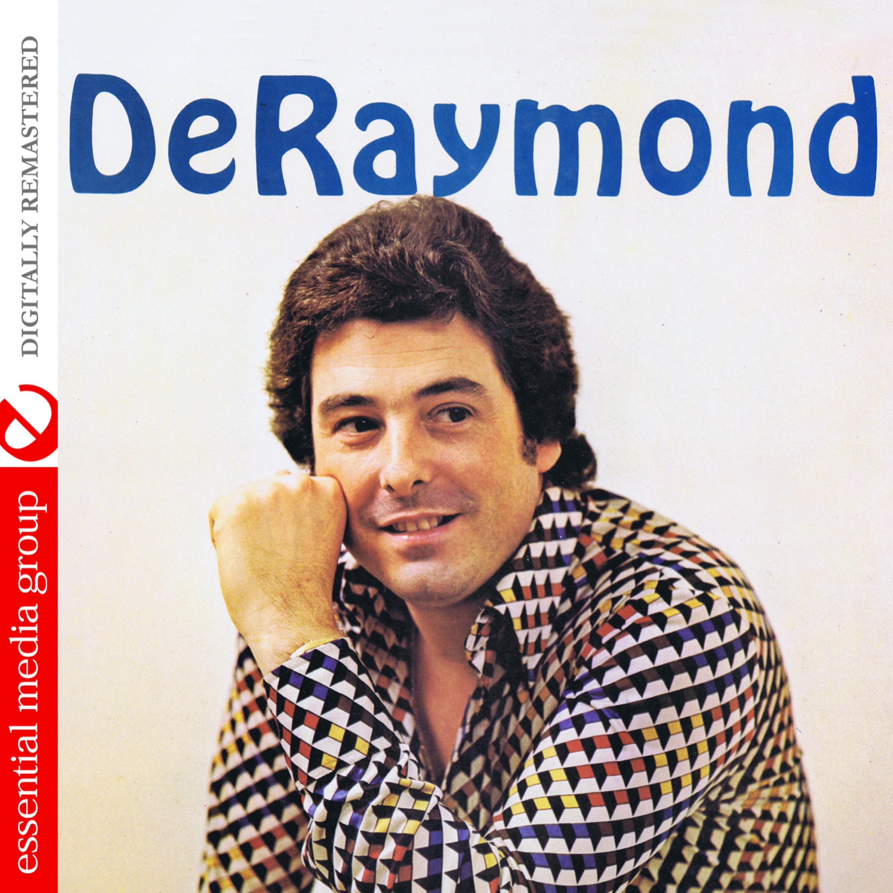Постер альбома De Raymond (Digitally Remastered)