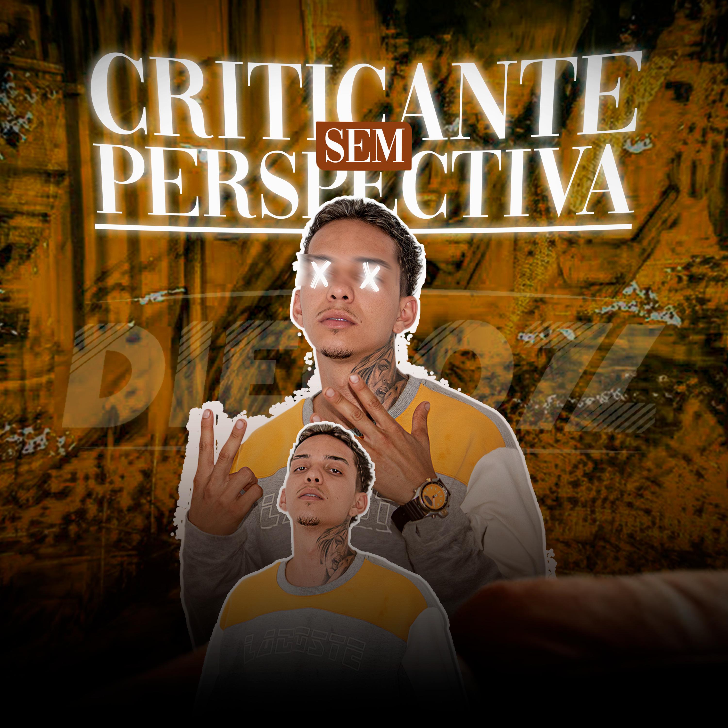 Постер альбома Criticante Sem Perspectiva