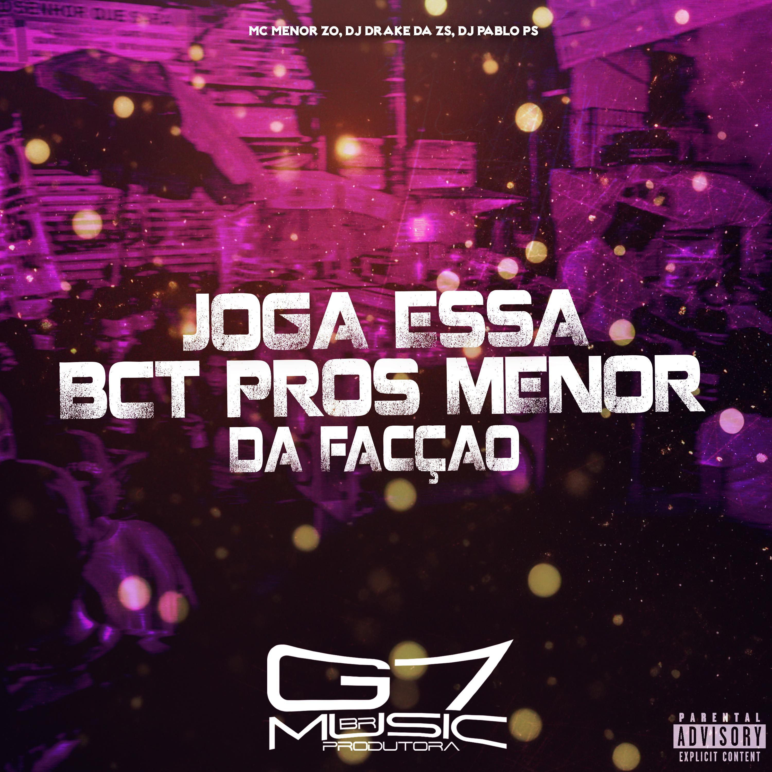 Постер альбома Joga Essa Bct Pros Menor da Facção