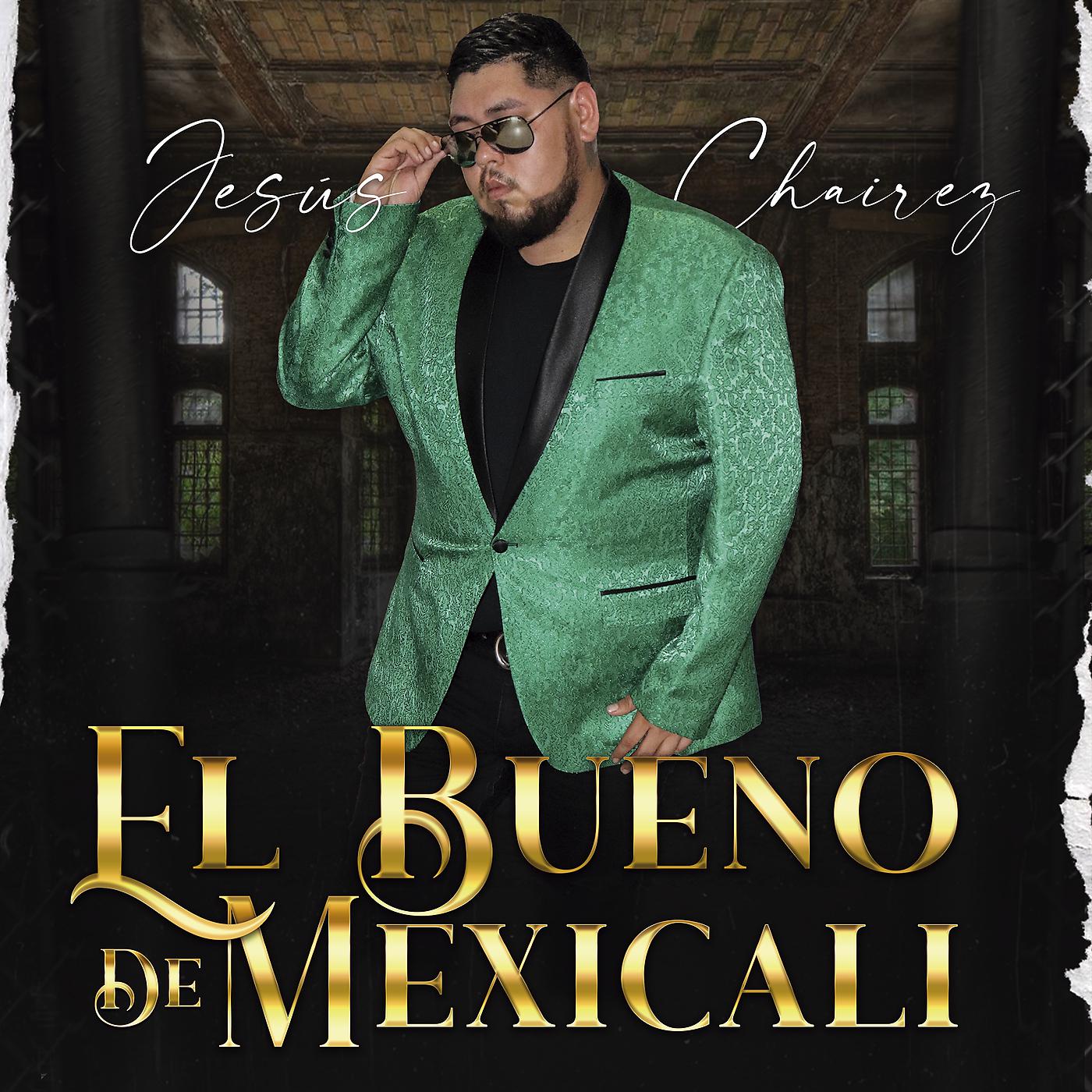Постер альбома El Bueno De Mexicali