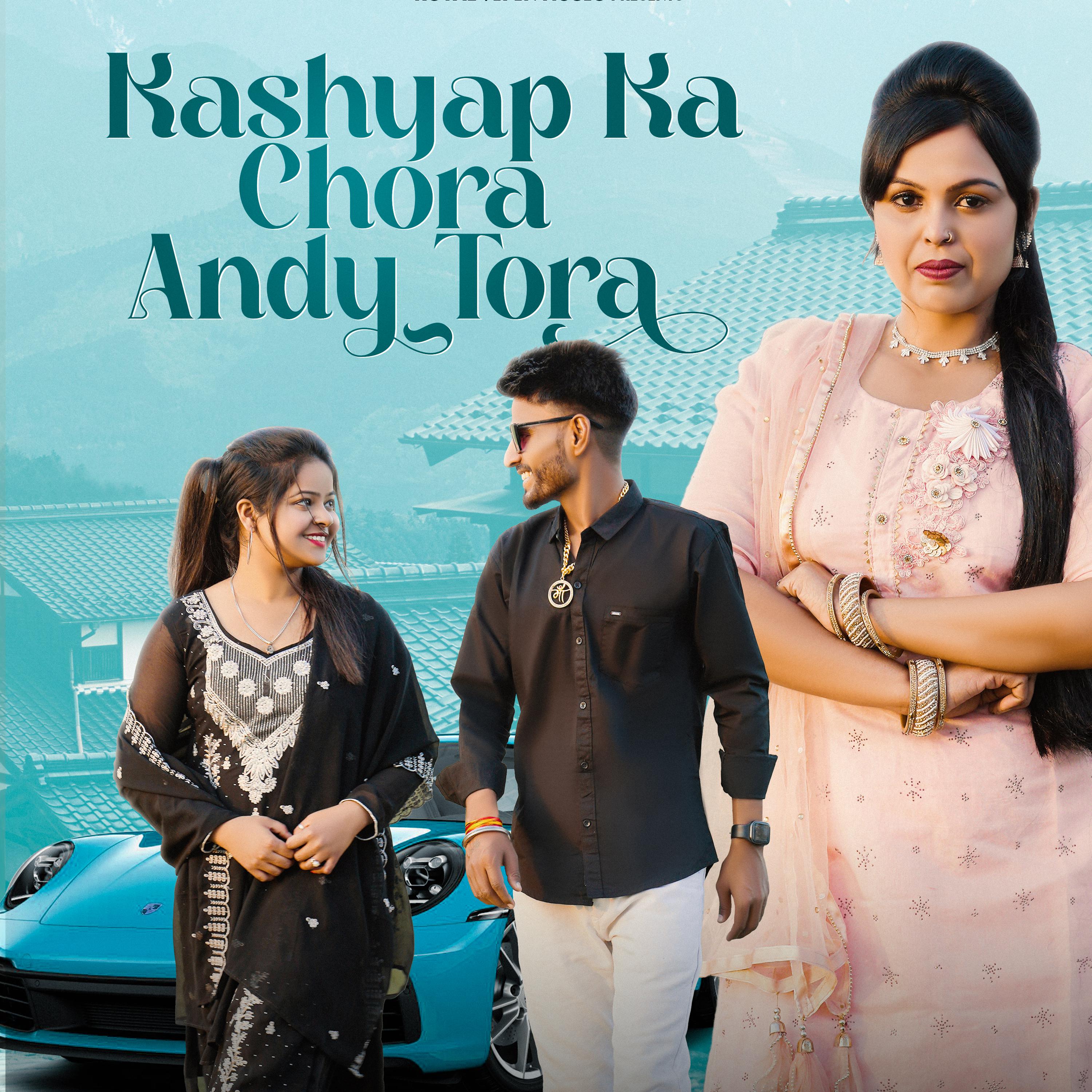 Постер альбома Kashyap Ka Chora Andy Tora