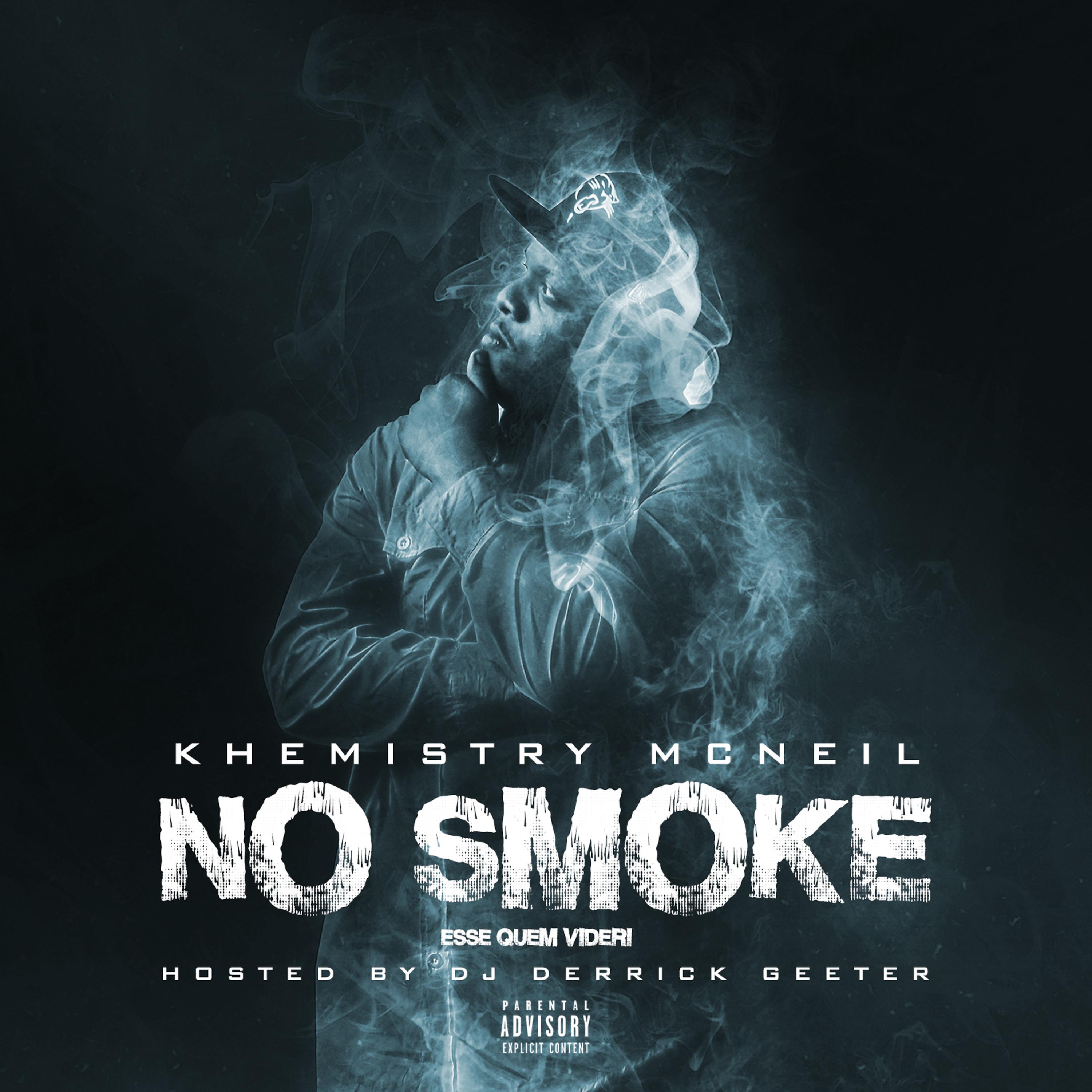 Постер альбома No Smoke (Hosted by DJ Derrick Geeter)