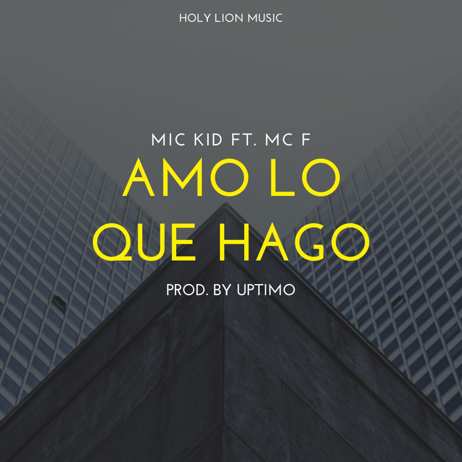 Постер альбома AMO LO QUE HAGO (feat. MC-F)