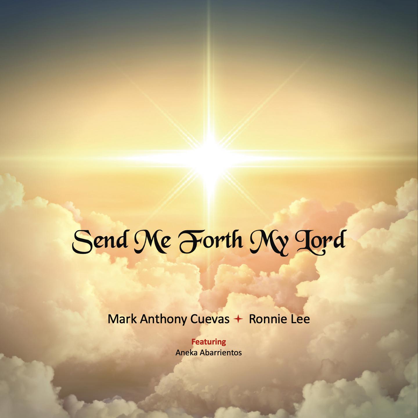 Постер альбома Send Me Forth My Lord