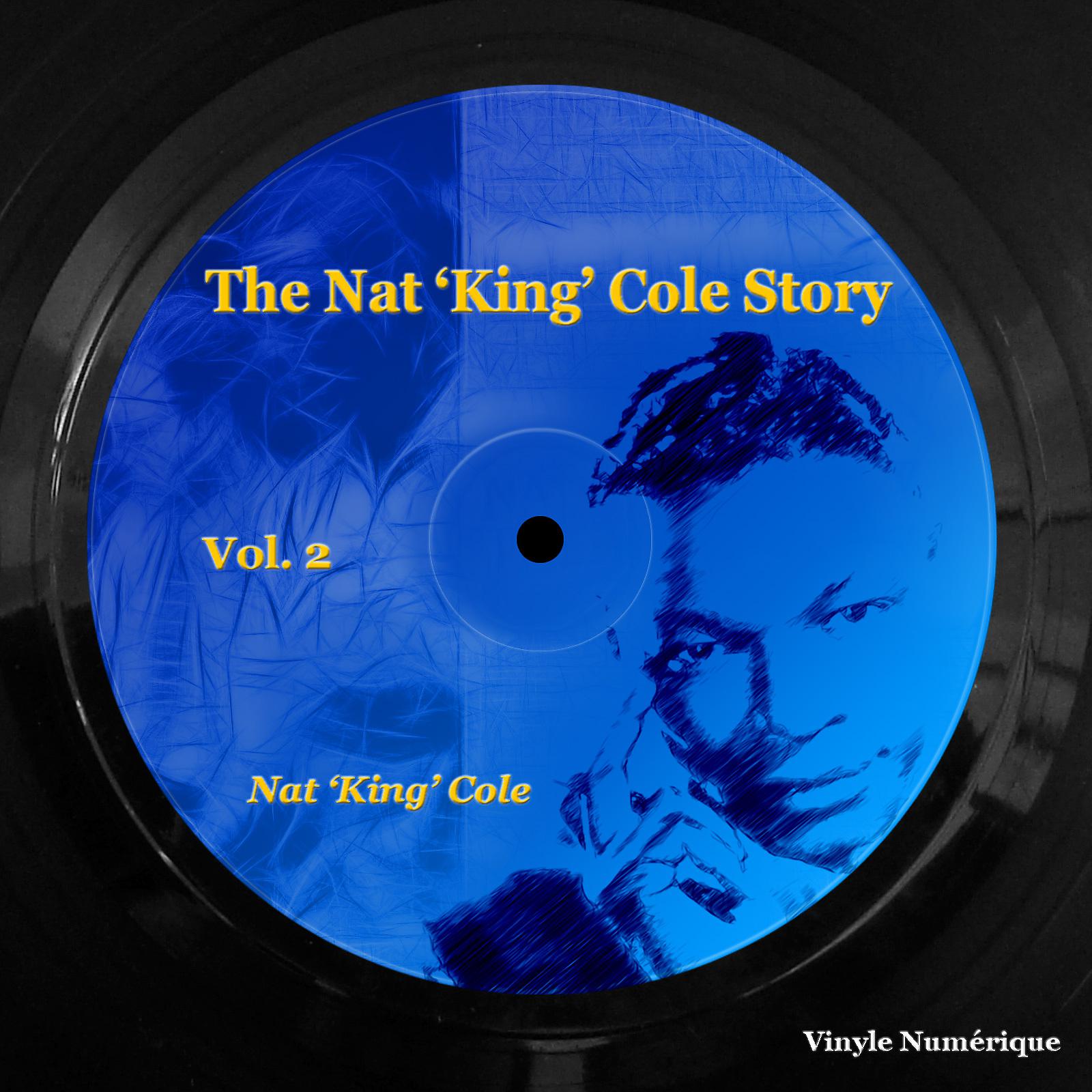 Постер альбома The Nat 'King' Cole Story, Vol. 2