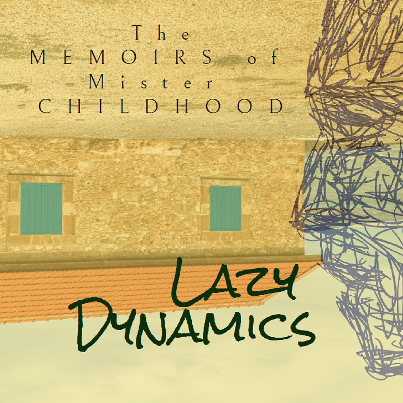 Постер альбома The Memoirs of Mister Childhood