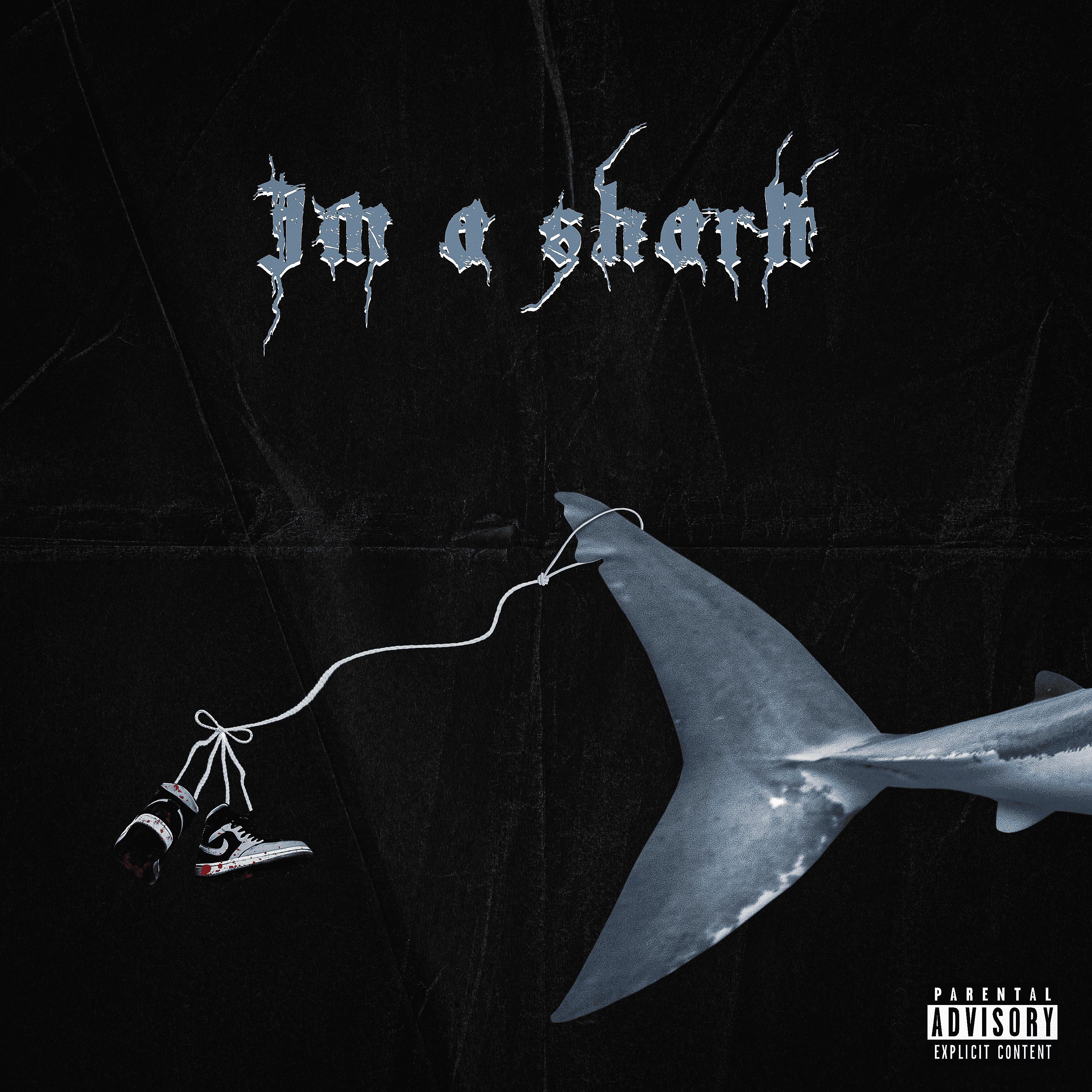 Постер альбома Im A Shark