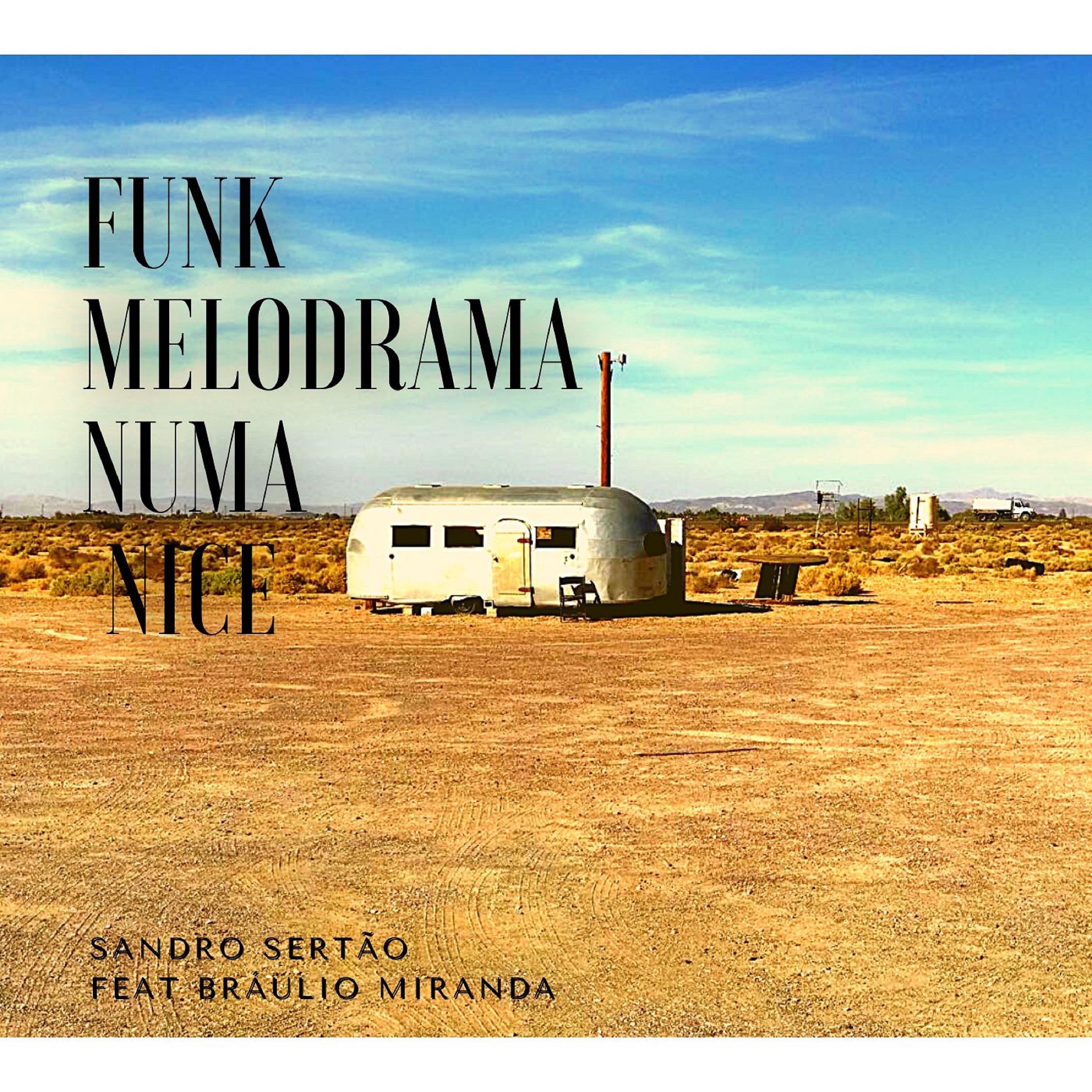Постер альбома Funk Melodrama Numa Nice