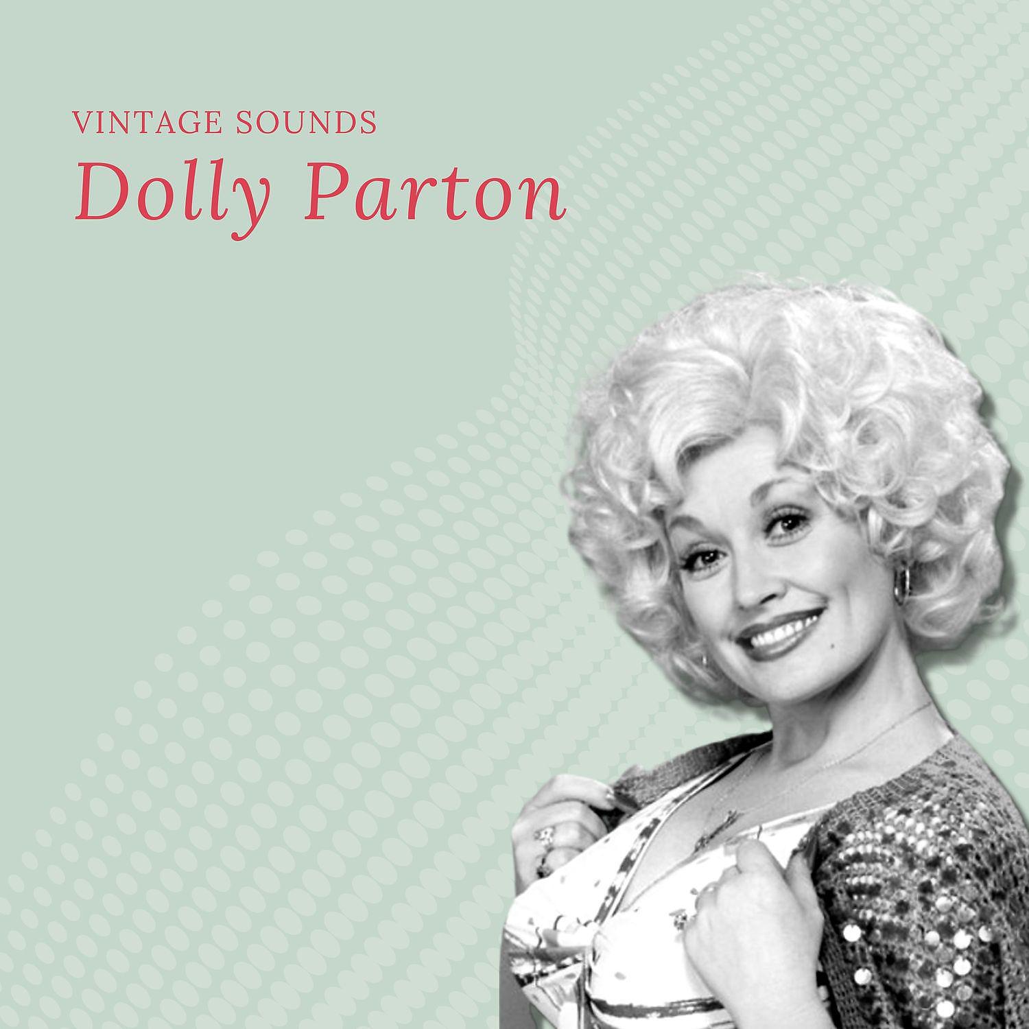 Постер альбома Dolly Parton - Vintage Sounds