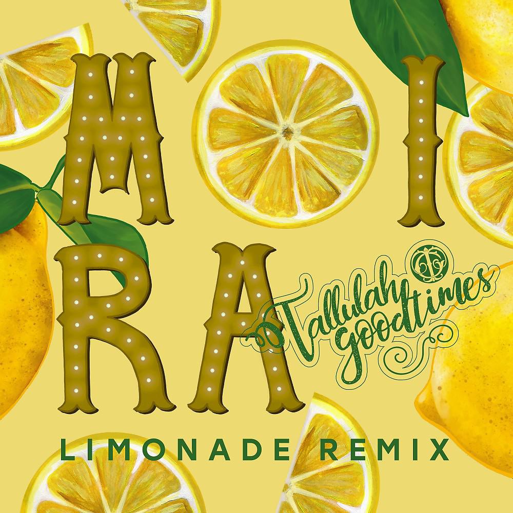 Постер альбома Limonade (Tallulah Goodtimes Remix)