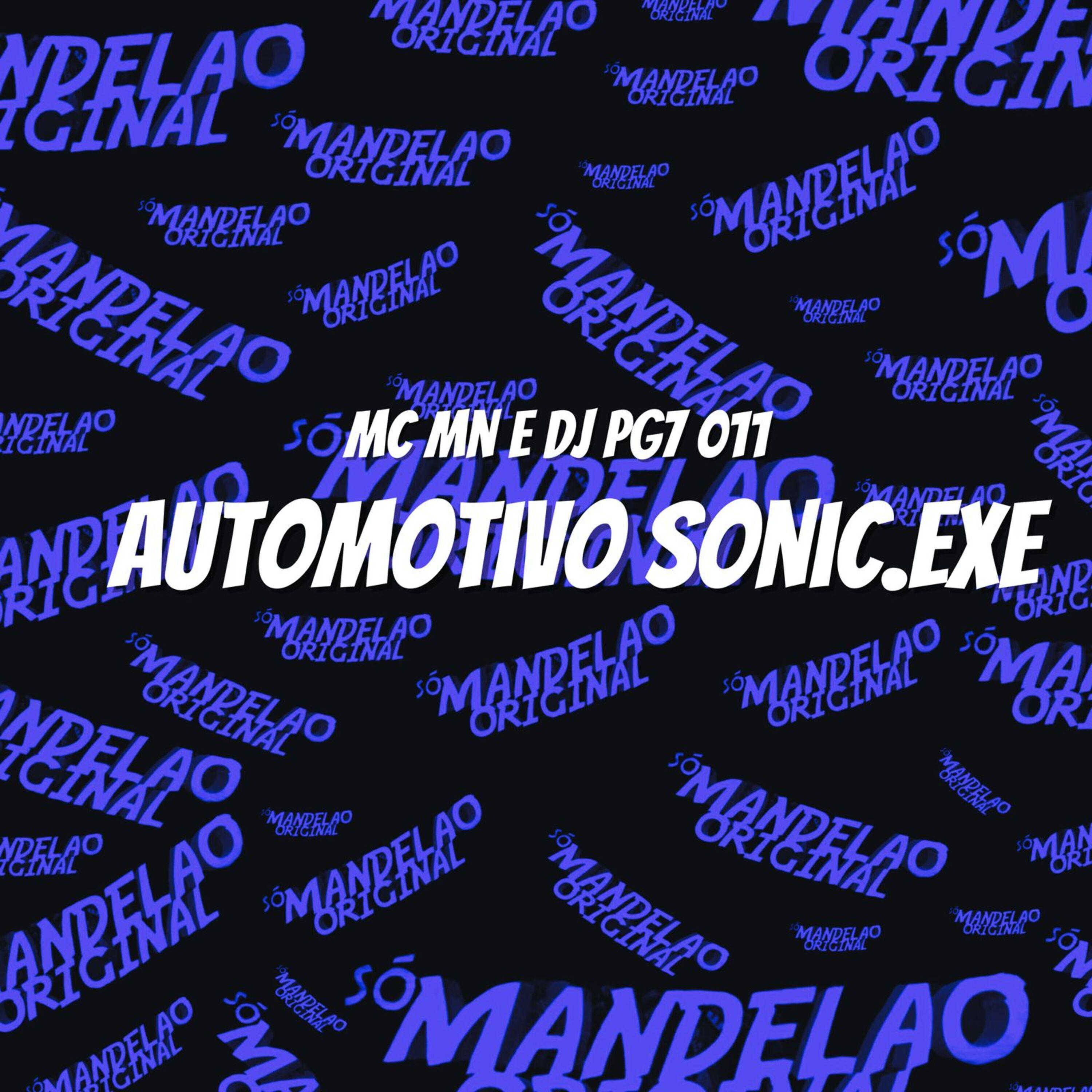 Постер альбома Automotivo Sonic.Exe