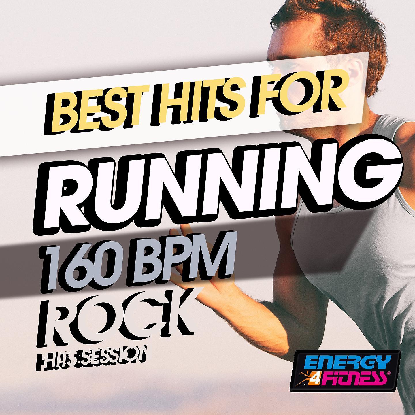 Постер альбома Best Hits for Running 160 BPM Rock Hits Session