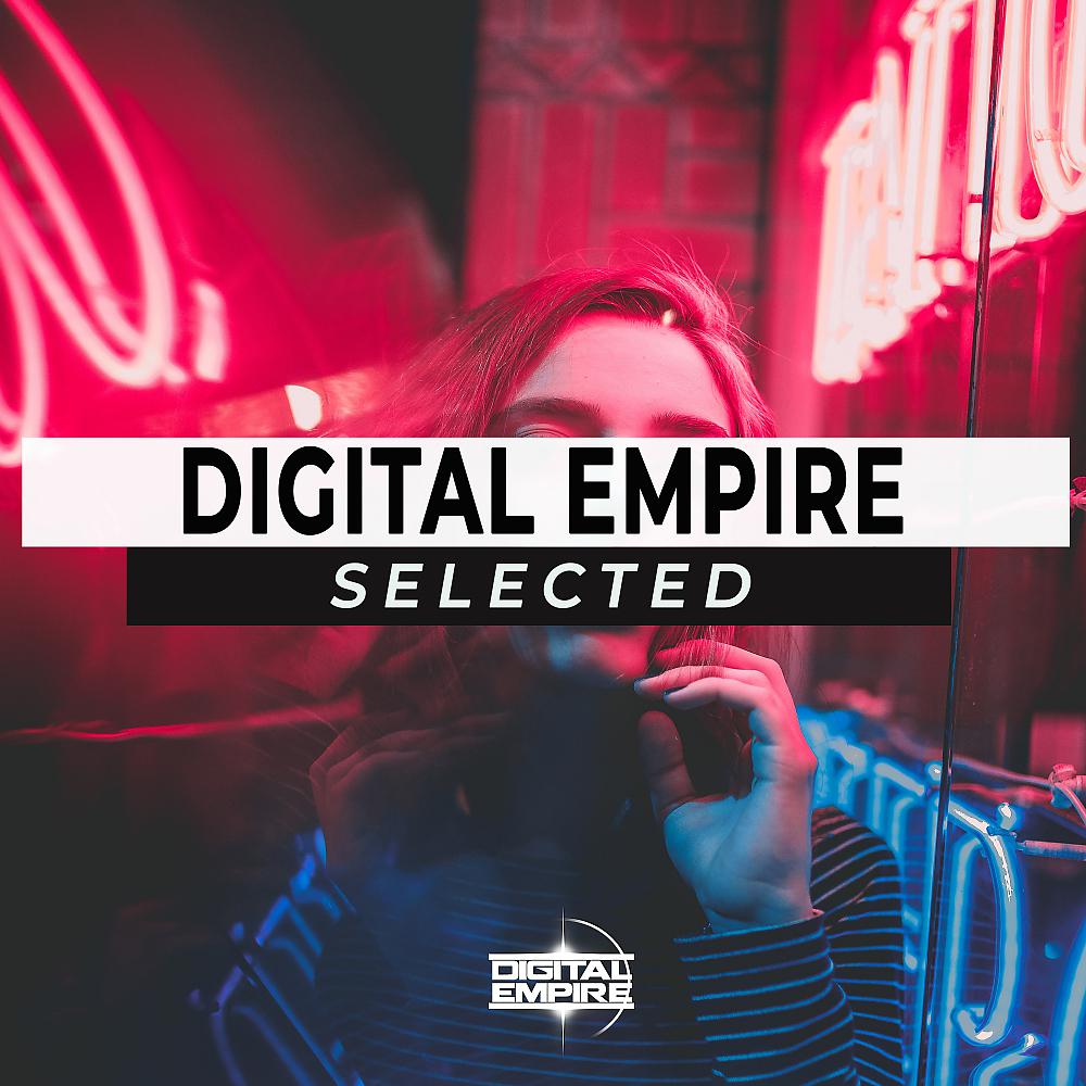 Постер альбома Digital Empire - Selected