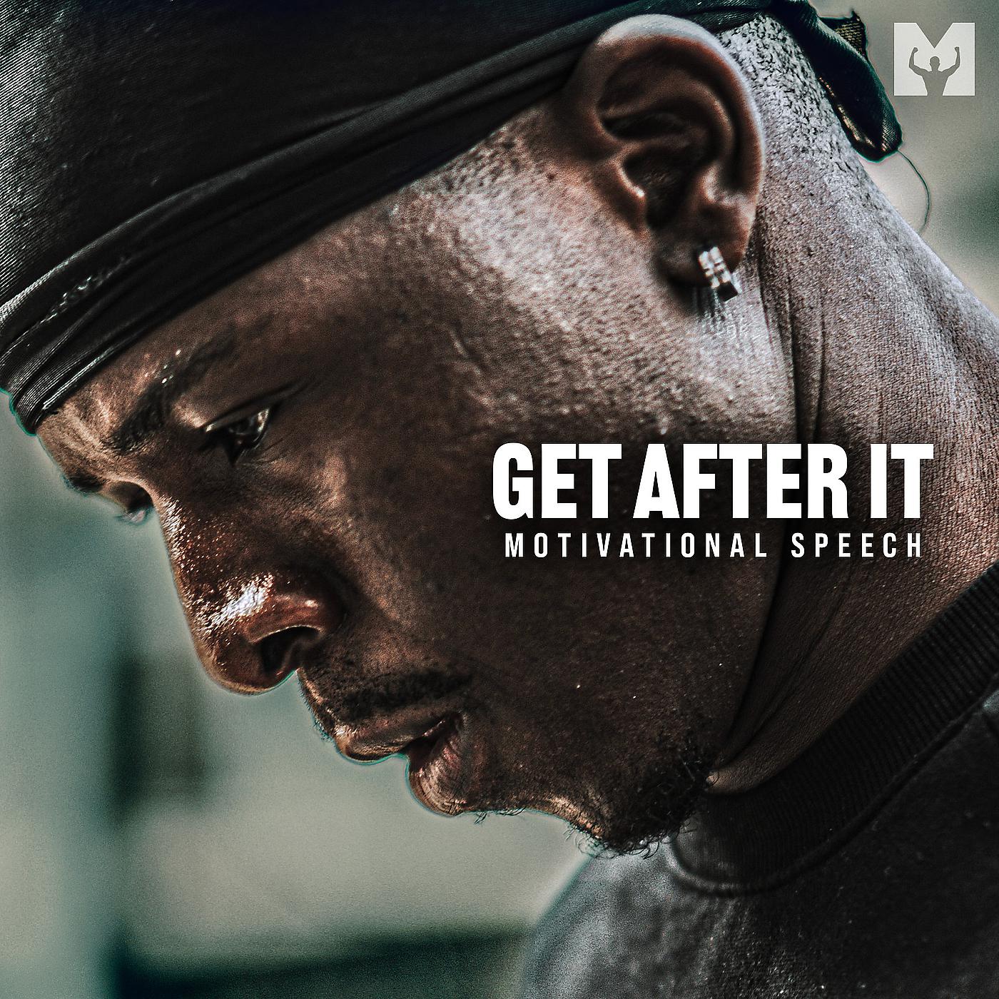 Постер альбома Get After It (Motivational Speech)