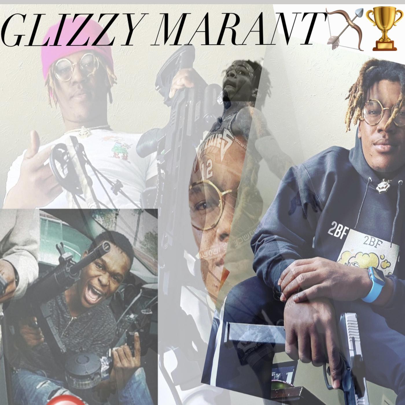 Постер альбома Glizzy Marant