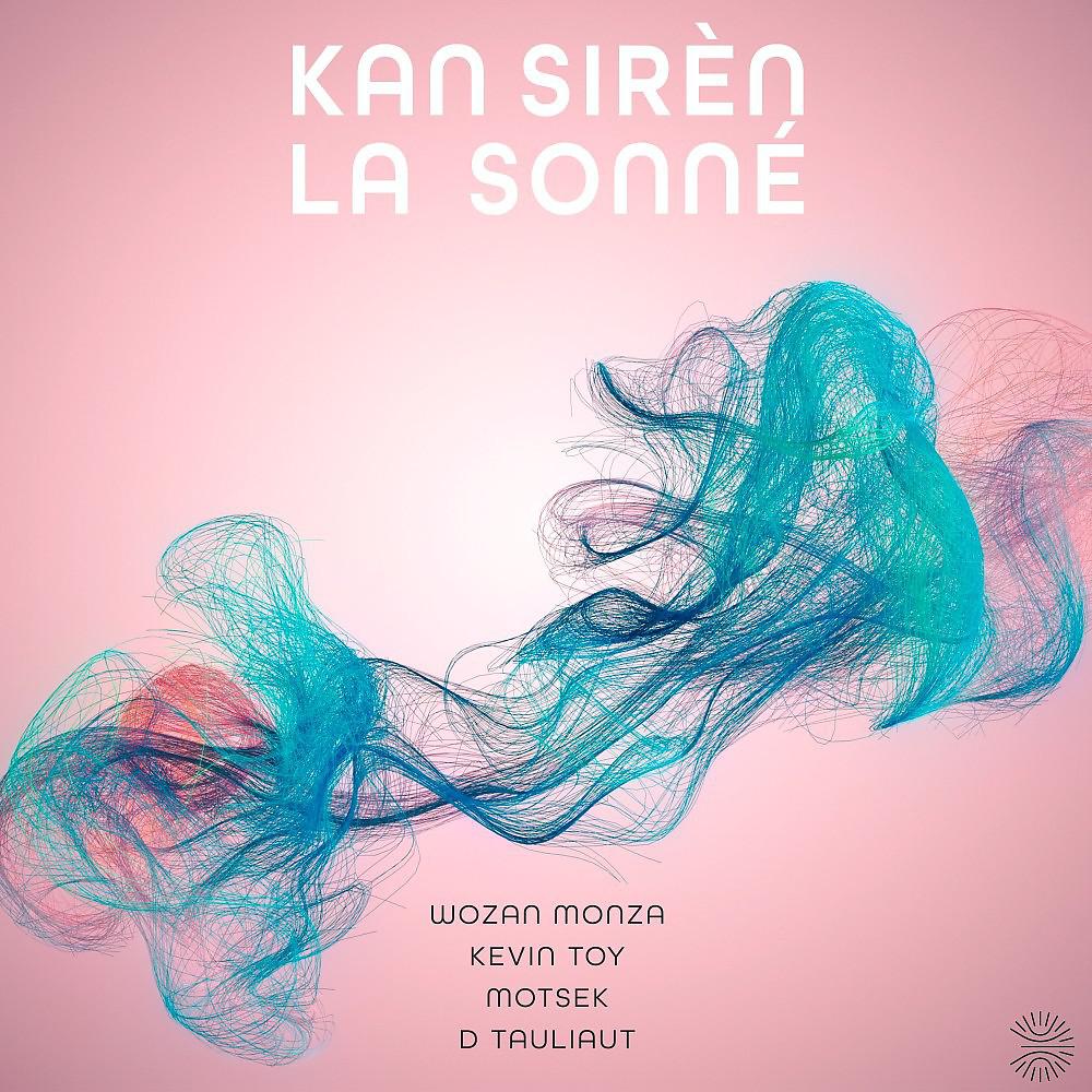 Постер альбома Kan Sirèn La Sonné