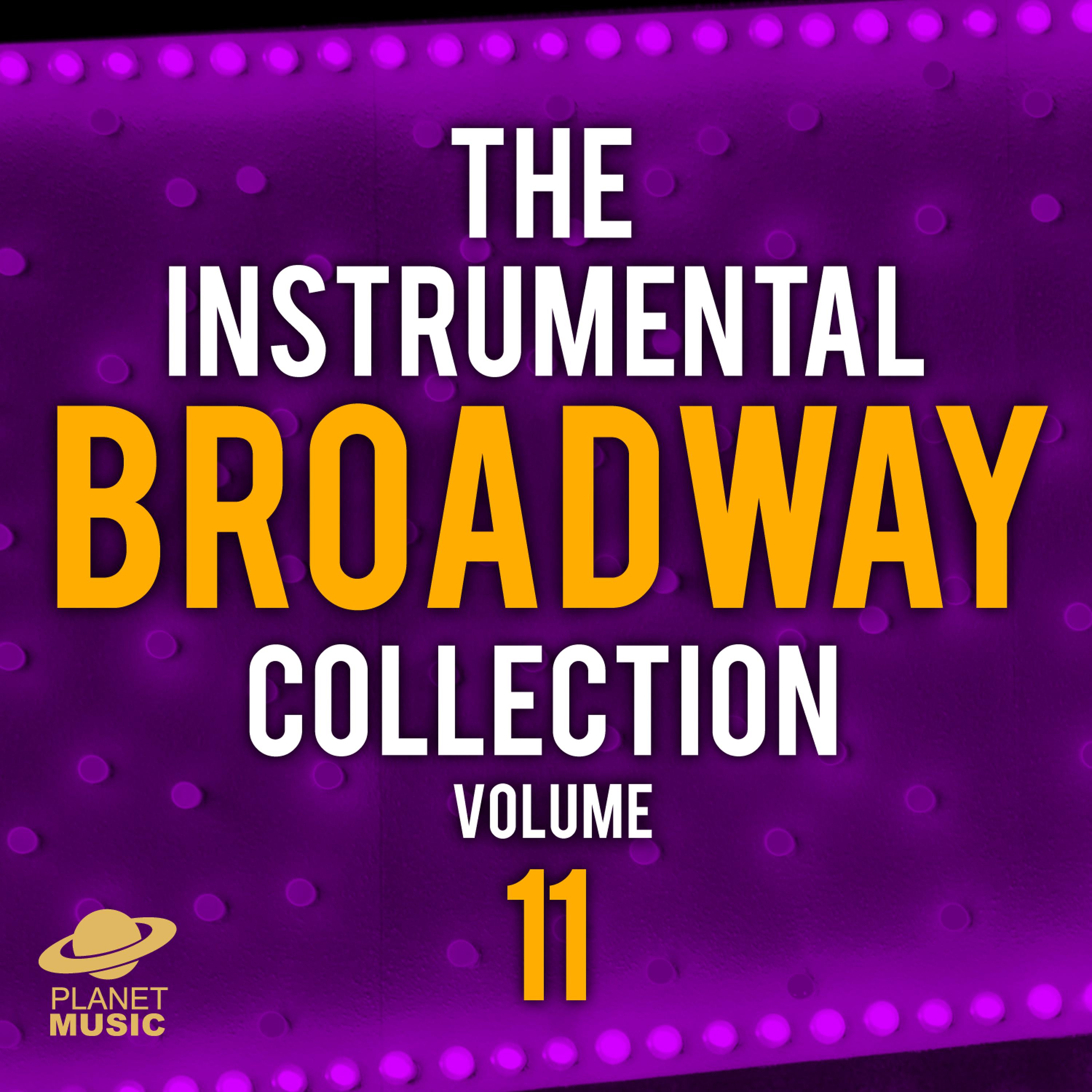 Постер альбома The Instrumental Broadway Collection, Vol. 11