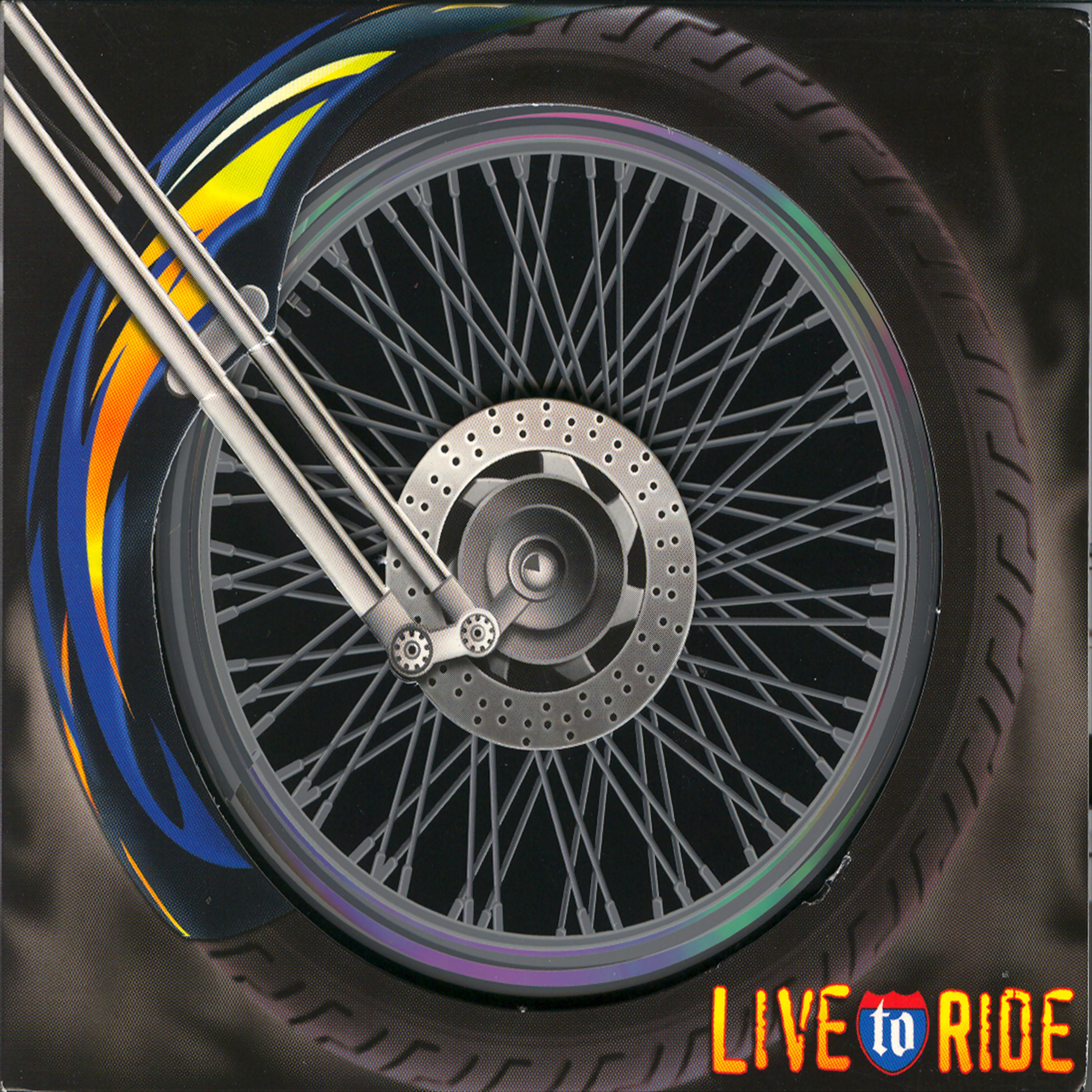 Постер альбома Live To Ride