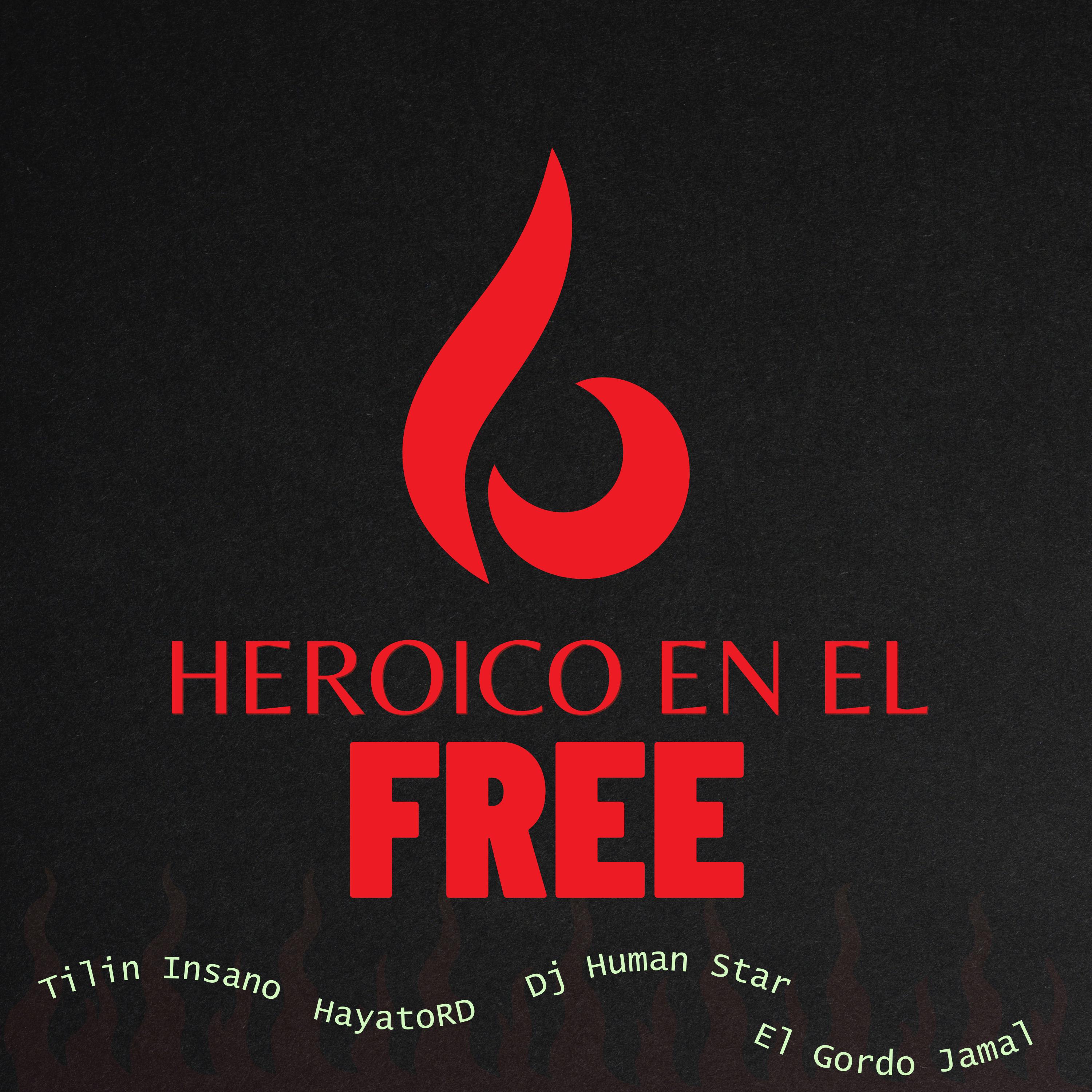 Постер альбома Heroico en el Free